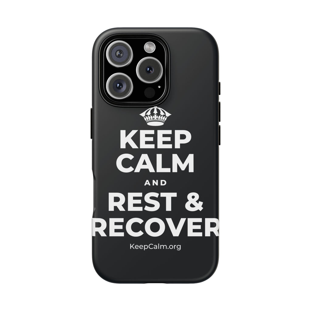 KEEP CALM AND REST & RECOVER Phone Case (Dark)
