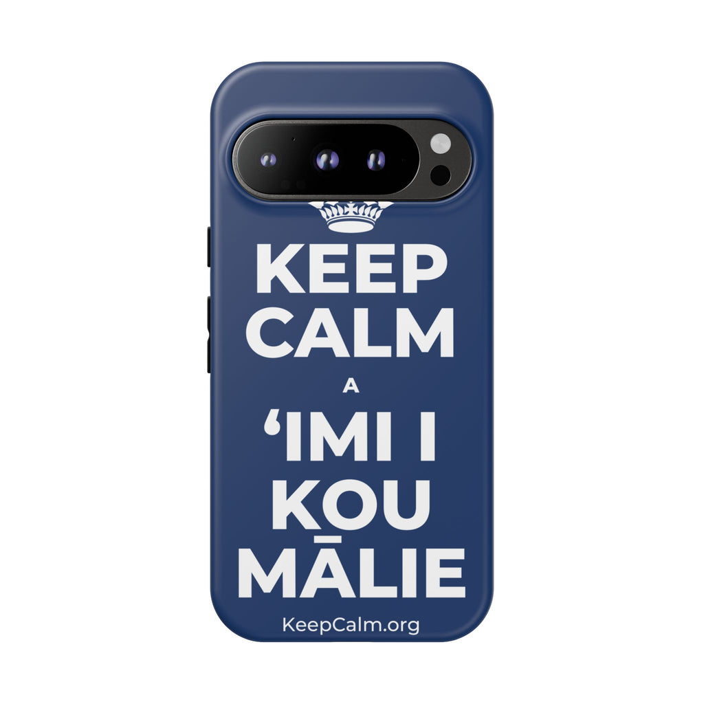 KEEP CALM A ʻIMI I KOU MĀLIE Phone Case