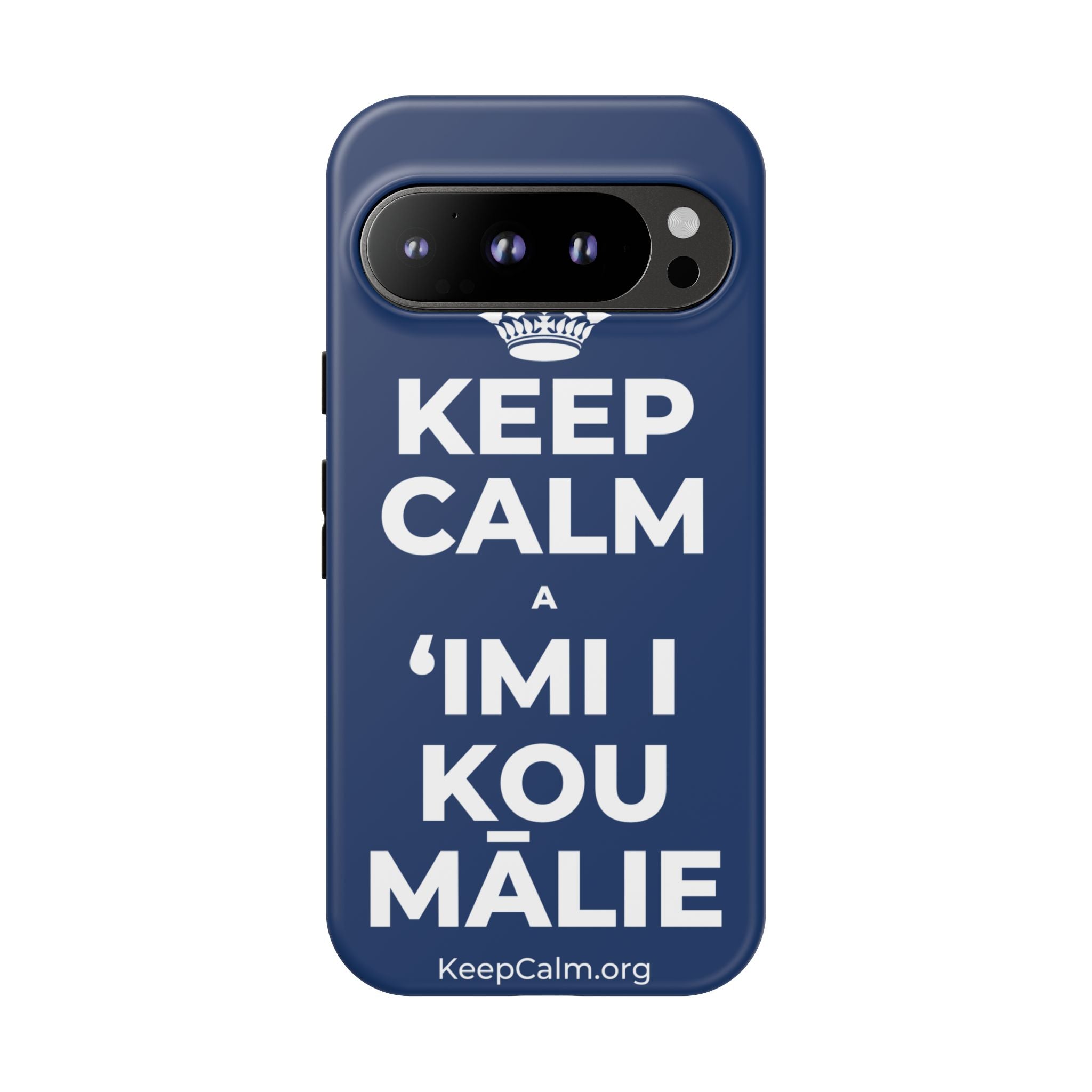 KEEP CALM A ʻIMI I KOU MĀLIE Phone Case