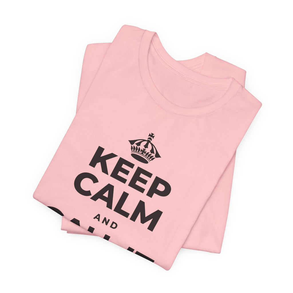 KEEP CALM AND CALL IT A DAY, KINDLY T-Shirt (White–Asphalt)