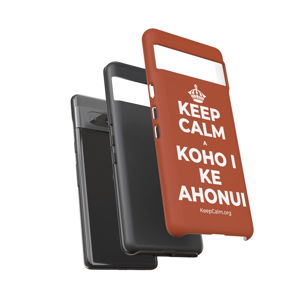 KEEP CALM A KOHO I KE AHONUI Phone Case