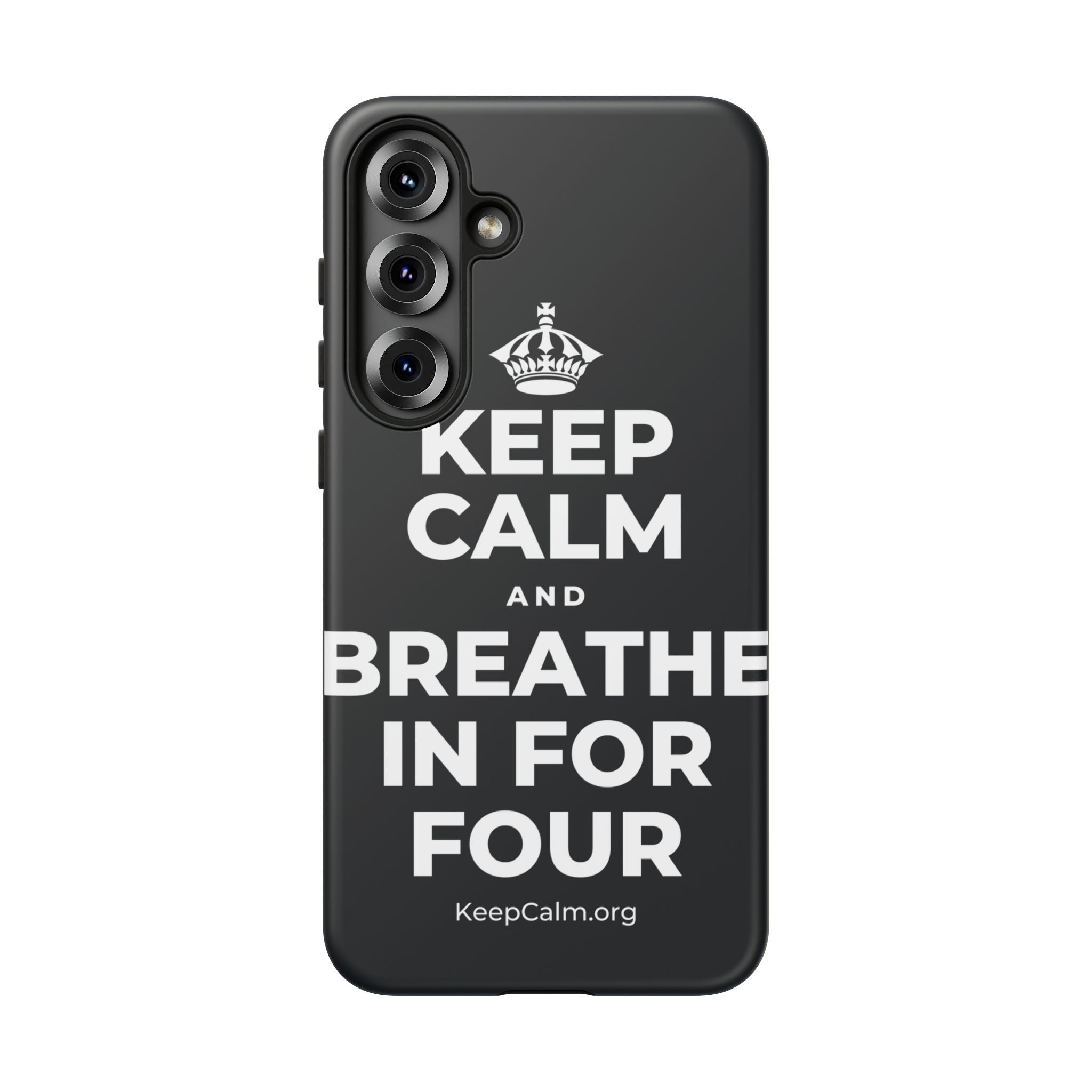 KEEP CALM AND BREATHE IN FOR FOUR Phone Case (Dark)