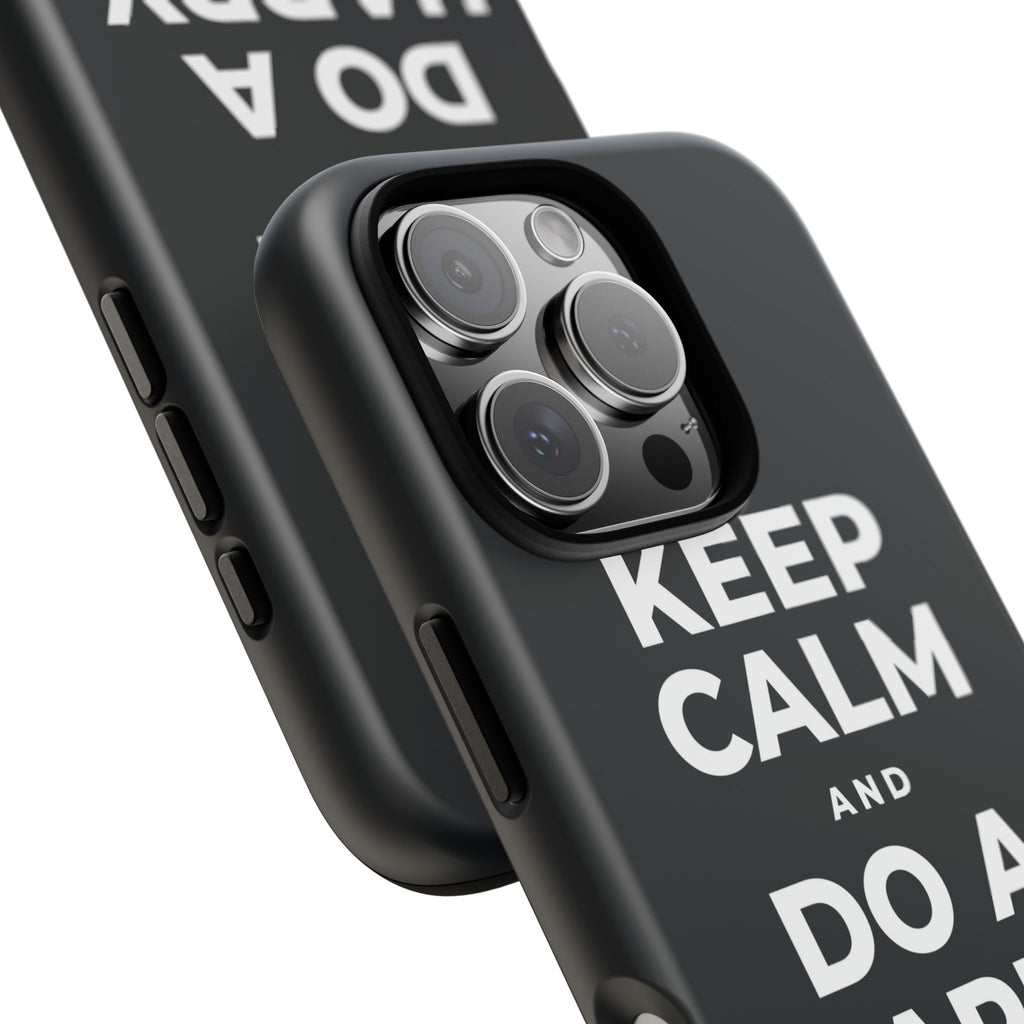 KEEP CALM AND DO A HAPPY LITTLE DANCE Phone Case (Dark)