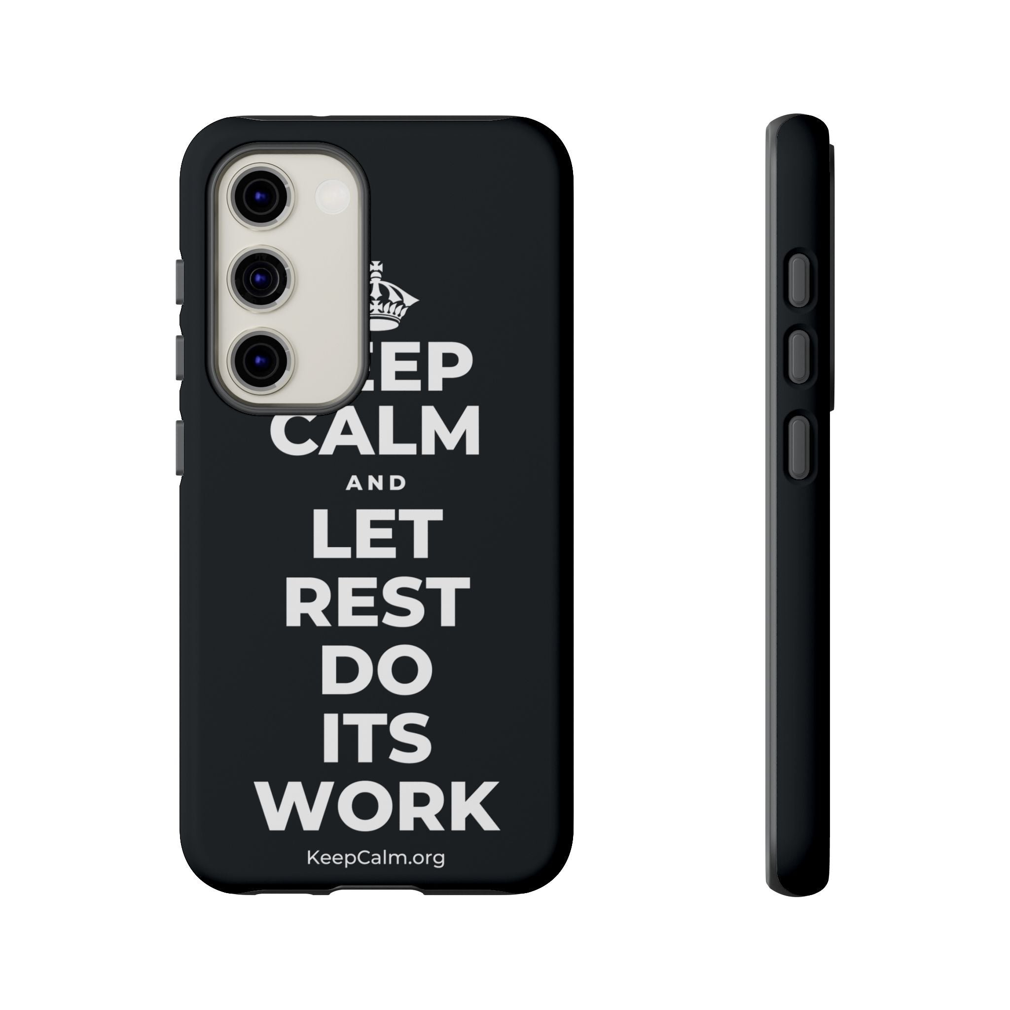 KEEP CALM AND LET REST DO ITS WORK Phone Case (Dark)
