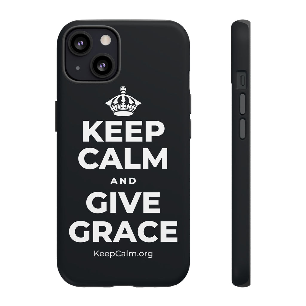 KEEP CALM AND GIVE GRACE Phone Case (Dark)