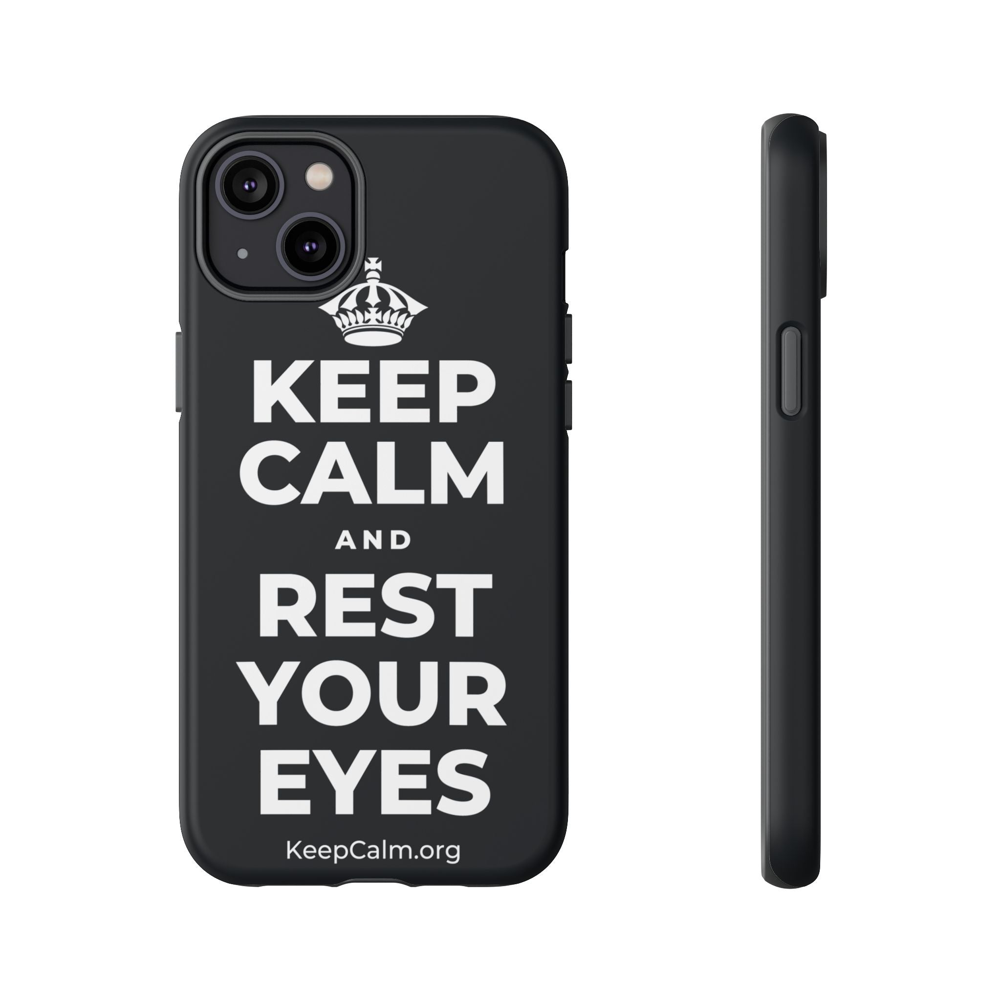 KEEP CALM AND REST YOUR EYES Phone Case (Dark)