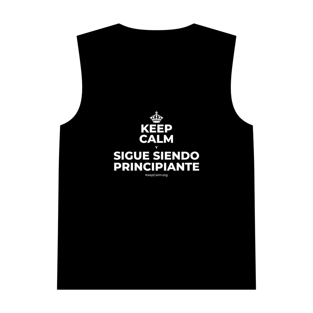 KEEP CALM Y SIGUE SIENDO PRINCIPIANTE Tank Top