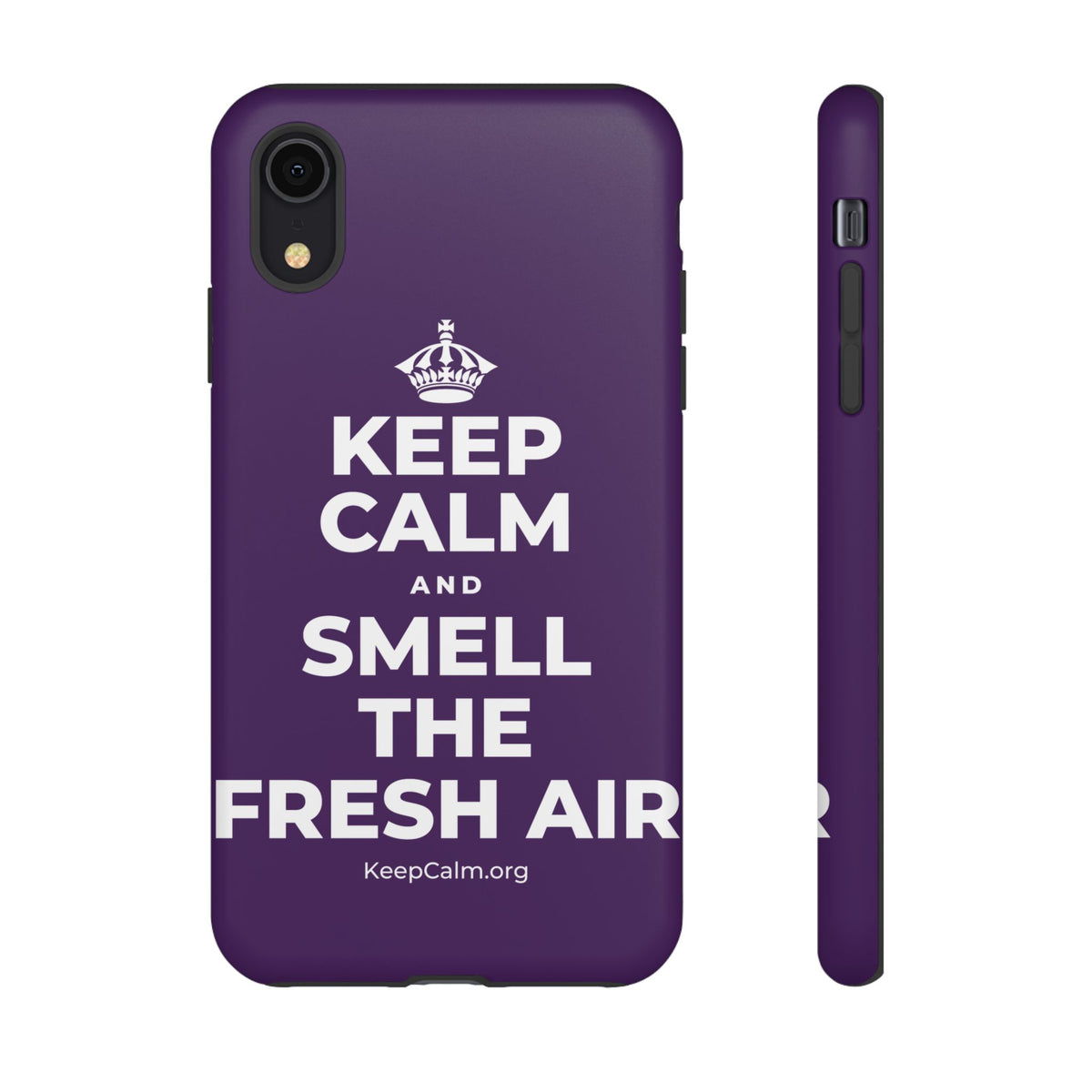 KEEP CALM AND SMELL THE FRESH AIR Phone Case