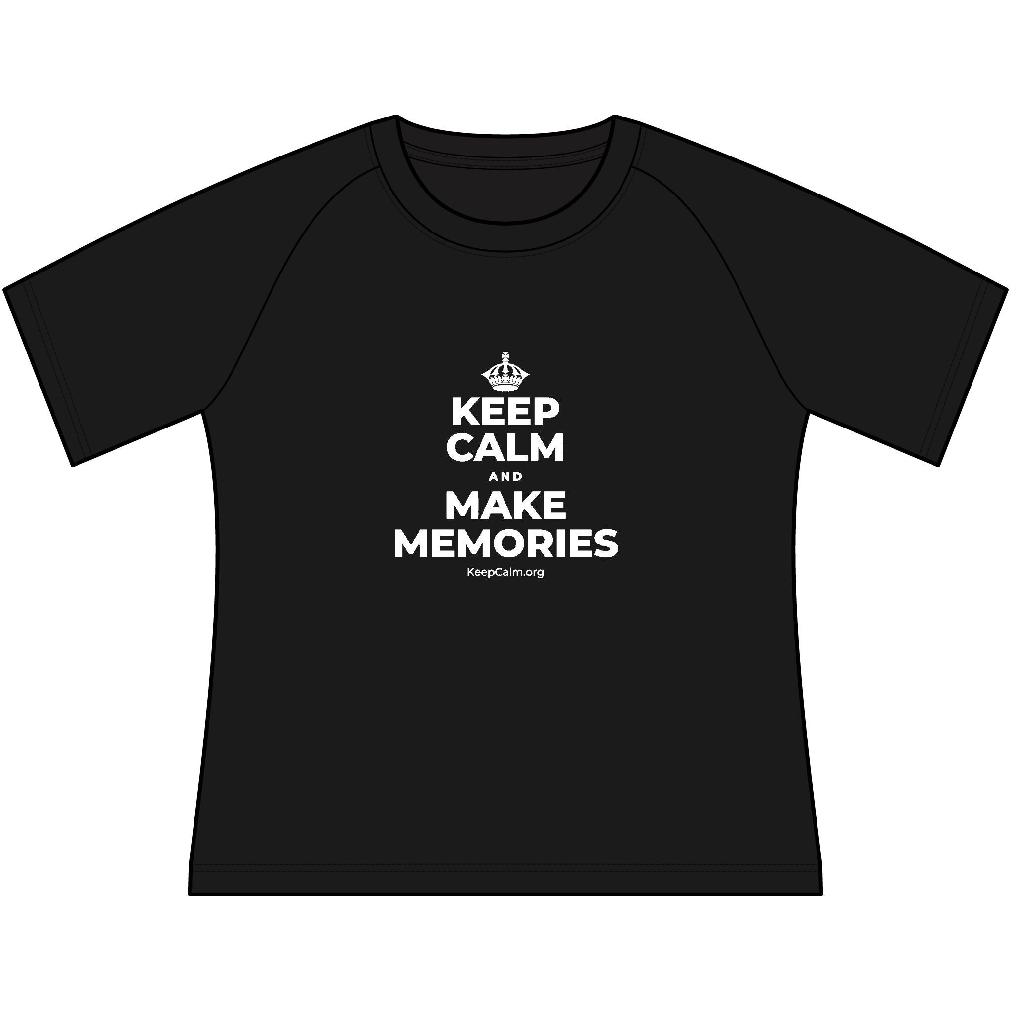 KEEP CALM AND MAKE MEMORIES Women's Raglan Tee