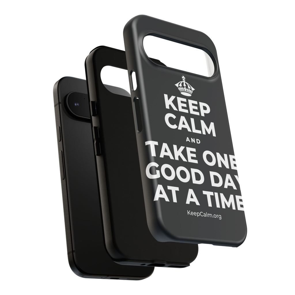 KEEP CALM AND TAKE ONE GOOD DAY AT A TIME Phone Case (Dark)