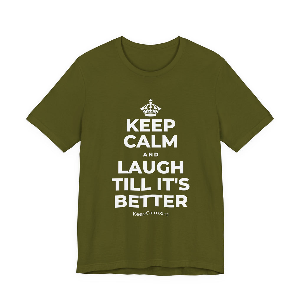 KEEP CALM AND LAUGH TILL IT'S BETTER T-Shirt (Baby Blue–Silver)