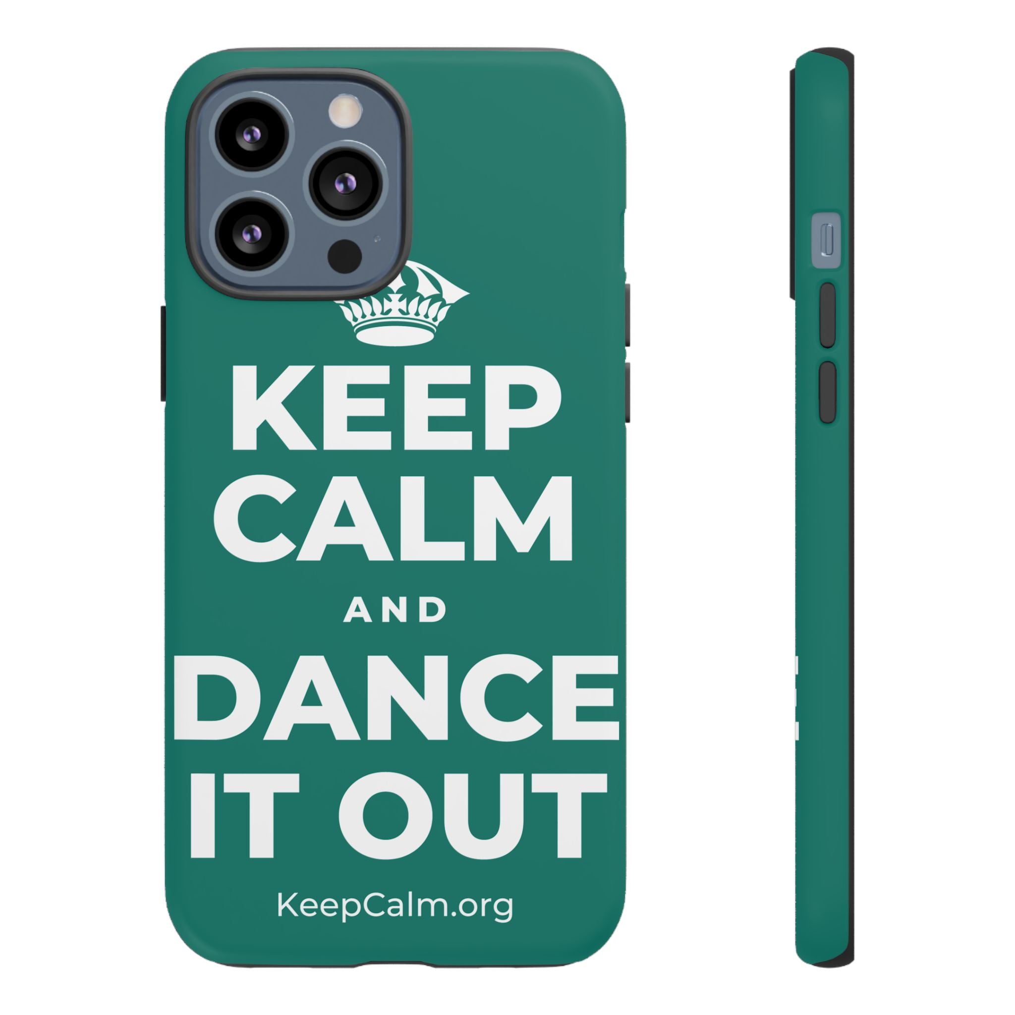 KEEP CALM AND DANCE IT OUT Phone Case