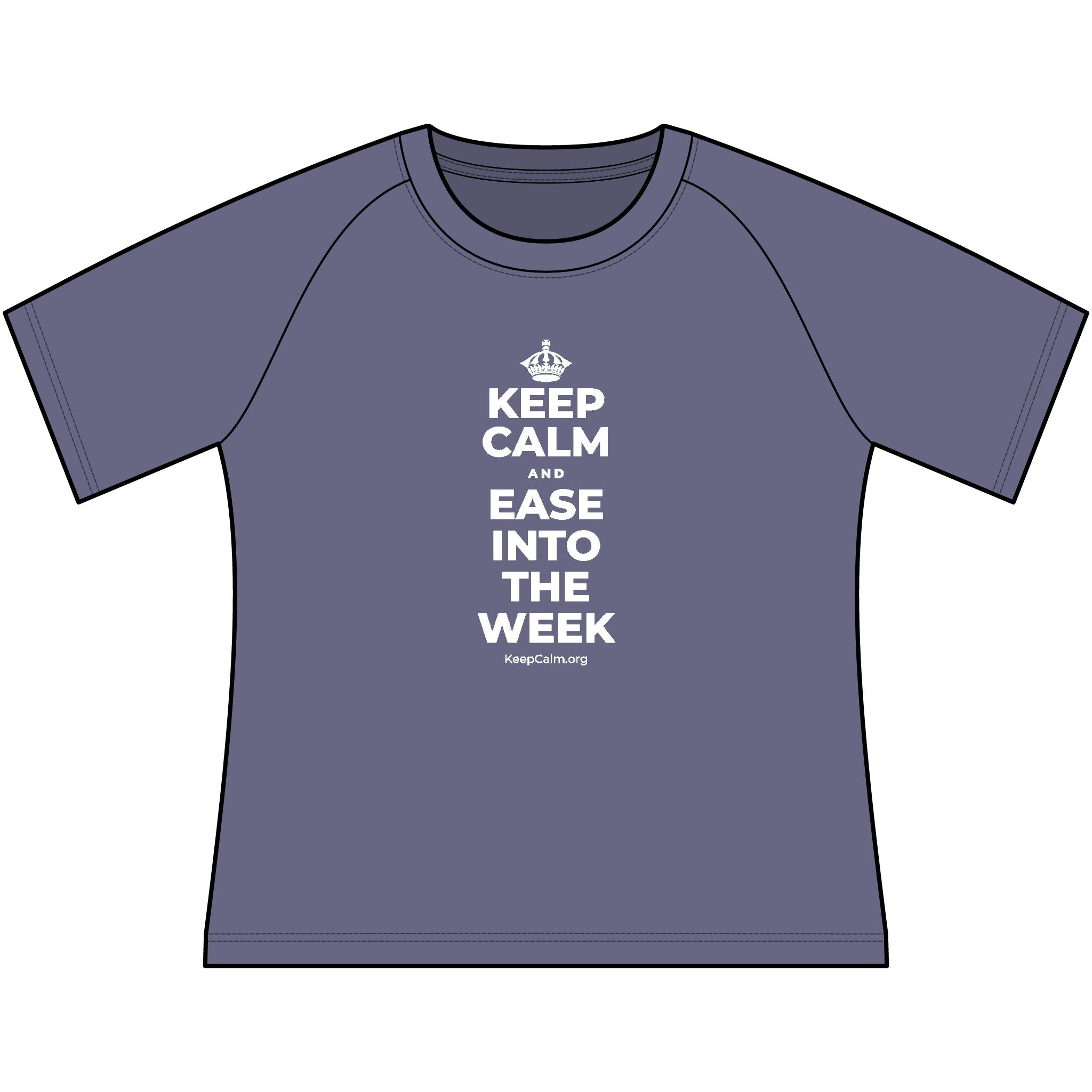 KEEP CALM AND EASE INTO THE WEEK Women's Raglan Tee