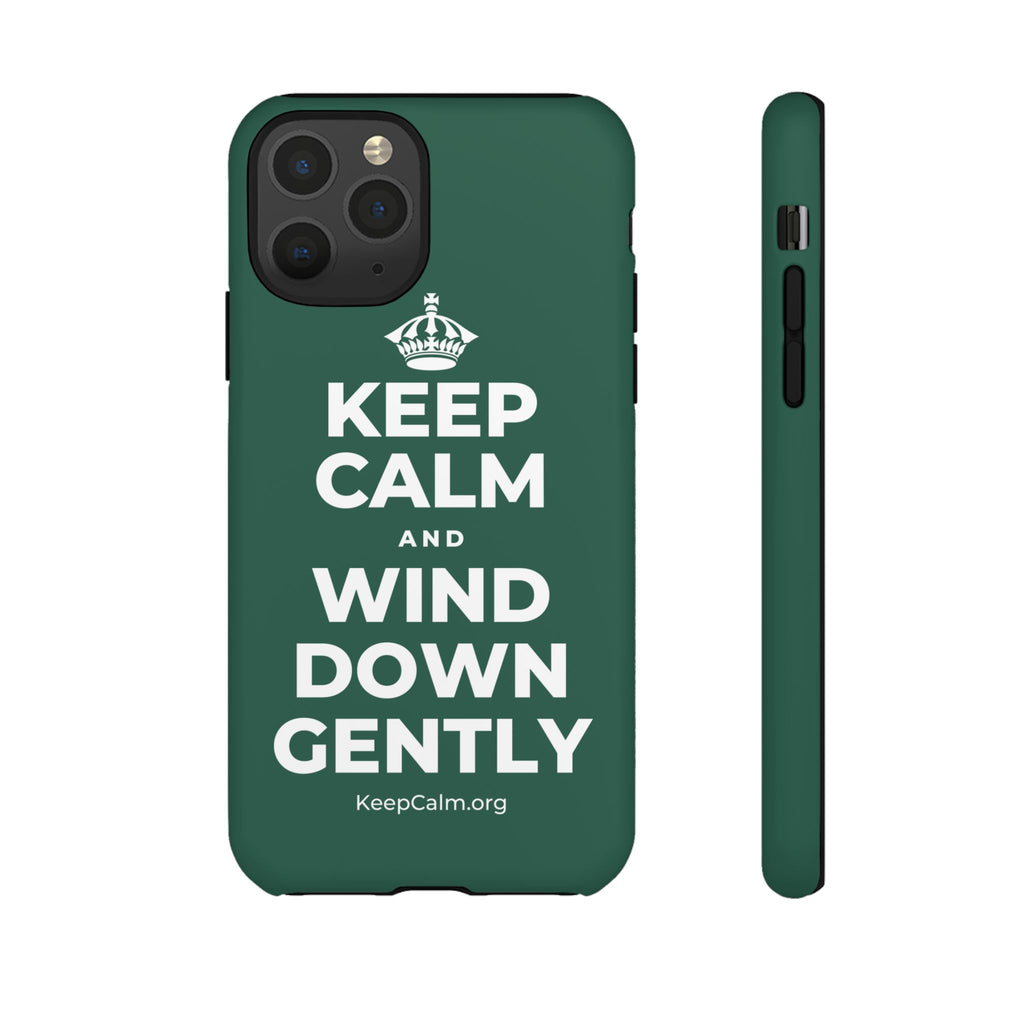KEEP CALM AND WIND DOWN GENTLY Phone Case