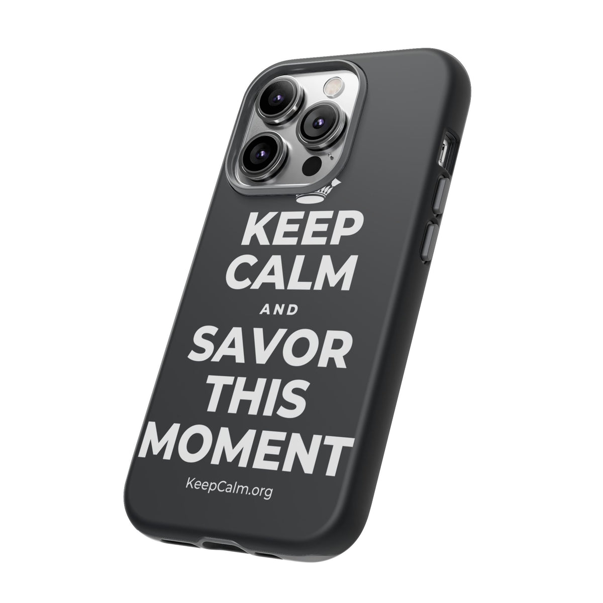 KEEP CALM AND SAVOR THIS MOMENT Phone Case (Dark)