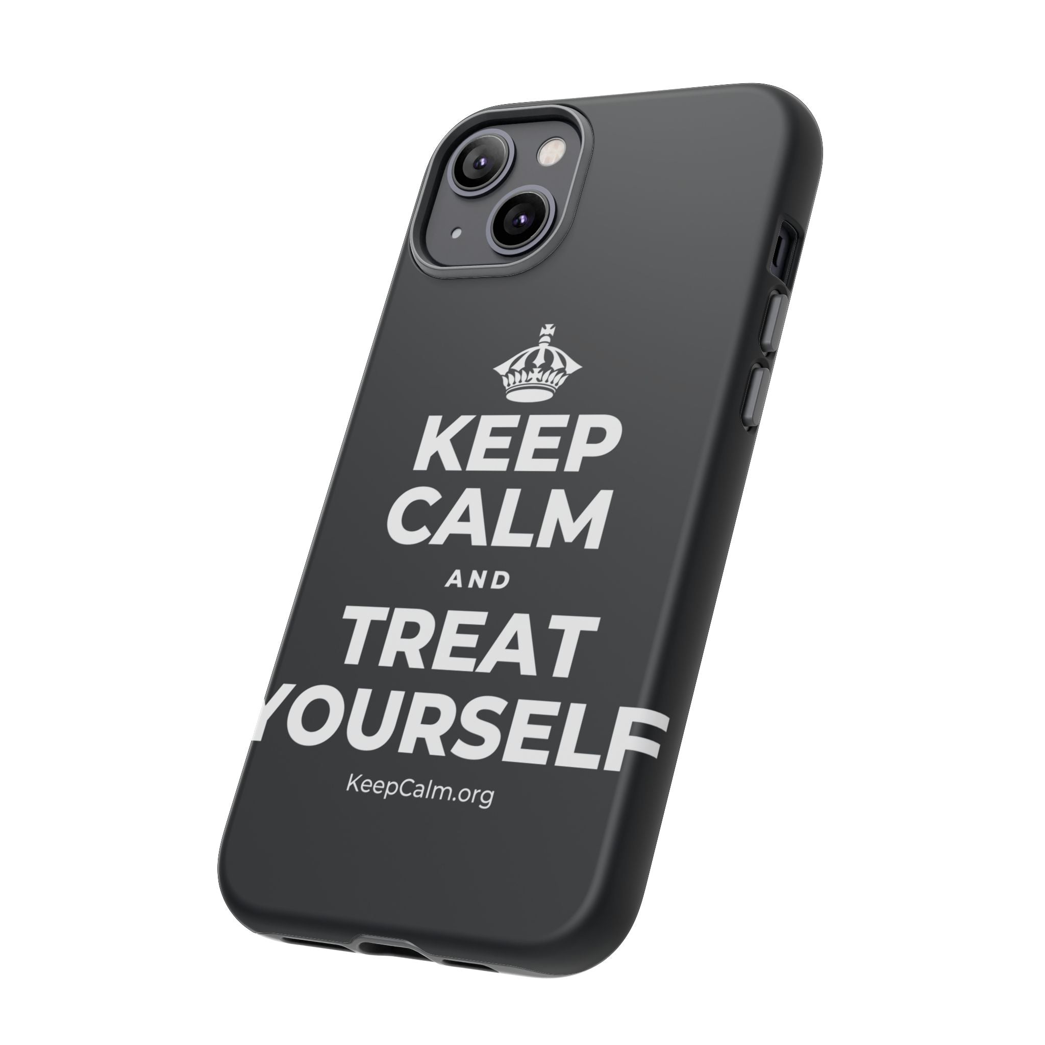 KEEP CALM AND TREAT YOURSELF Phone Case (Dark)