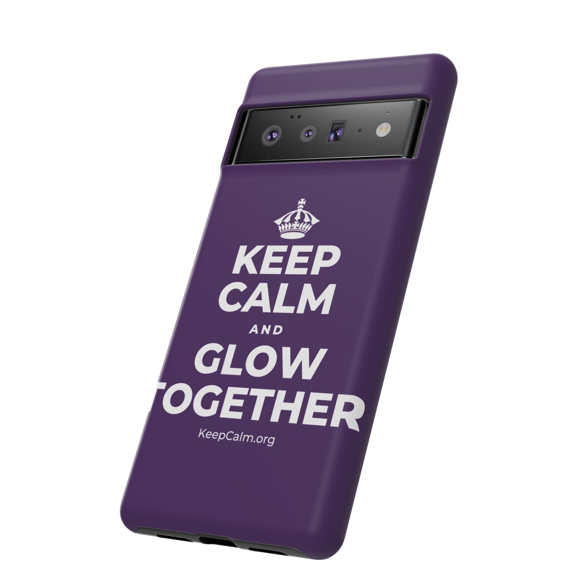 KEEP CALM AND GLOW TOGETHER Phone Case