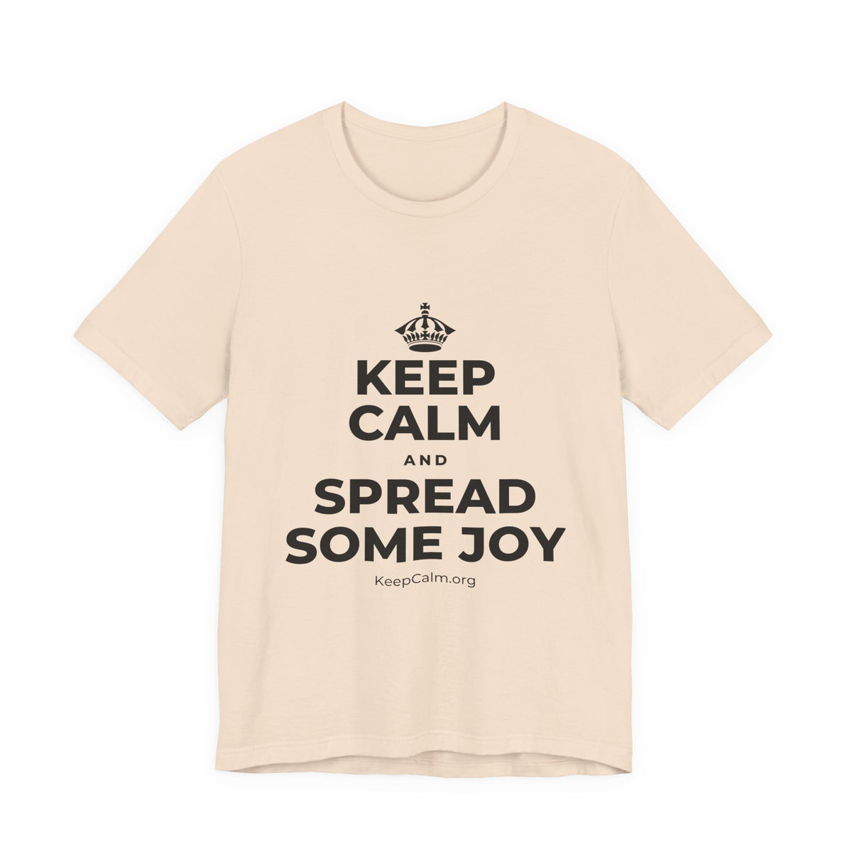 KEEP CALM AND SPREAD SOME JOY T-Shirt (Soft Cream–Heather Mauve)