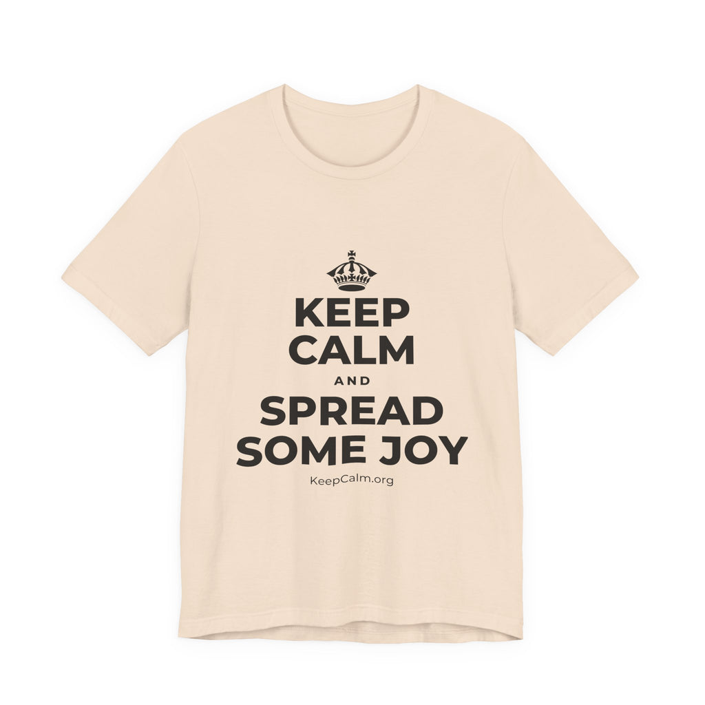 KEEP CALM AND SPREAD SOME JOY T-Shirt (Soft Cream–Heather Mauve)
