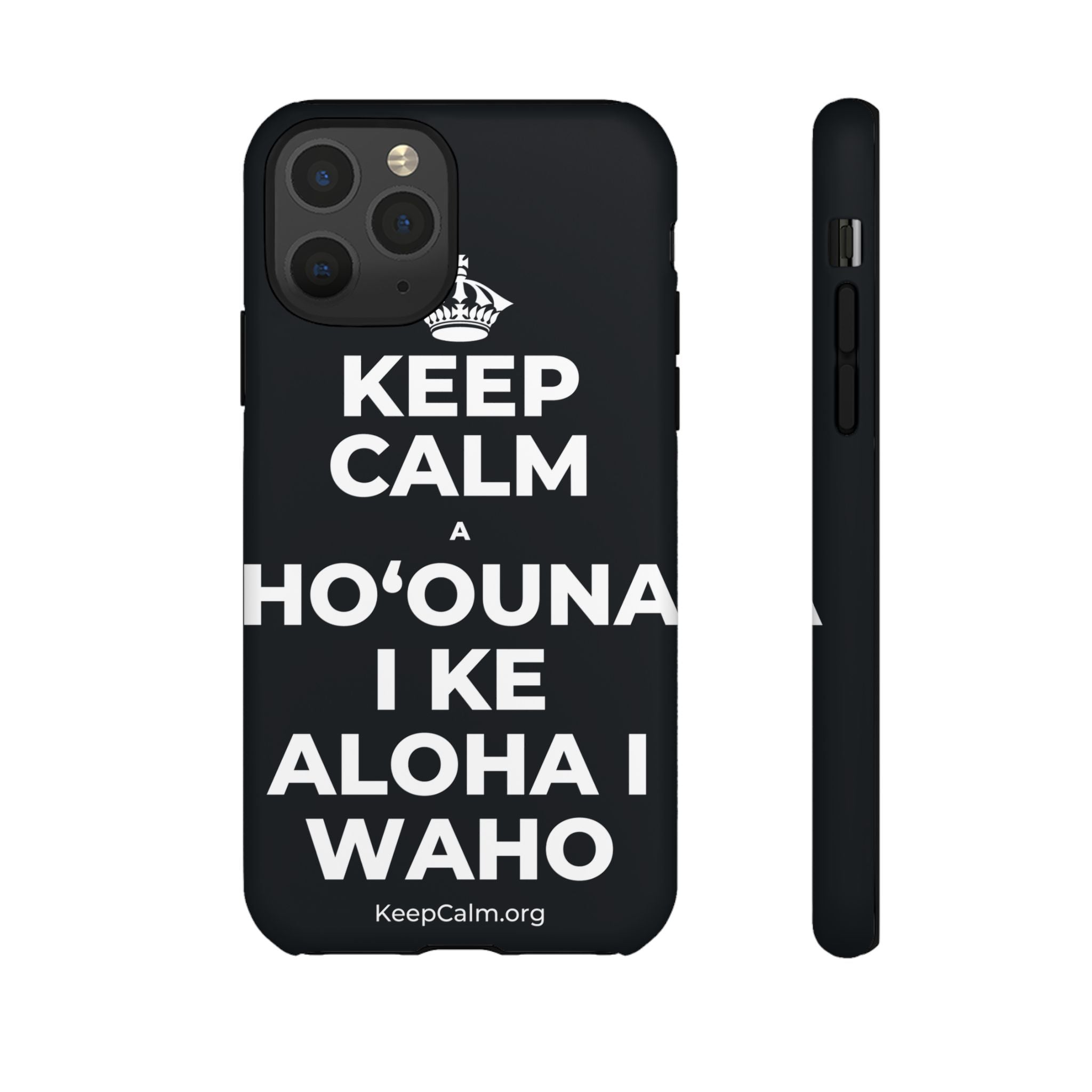 KEEP CALM A HOʻOUNA I KE ALOHA I WAHO Phone Case (Dark)