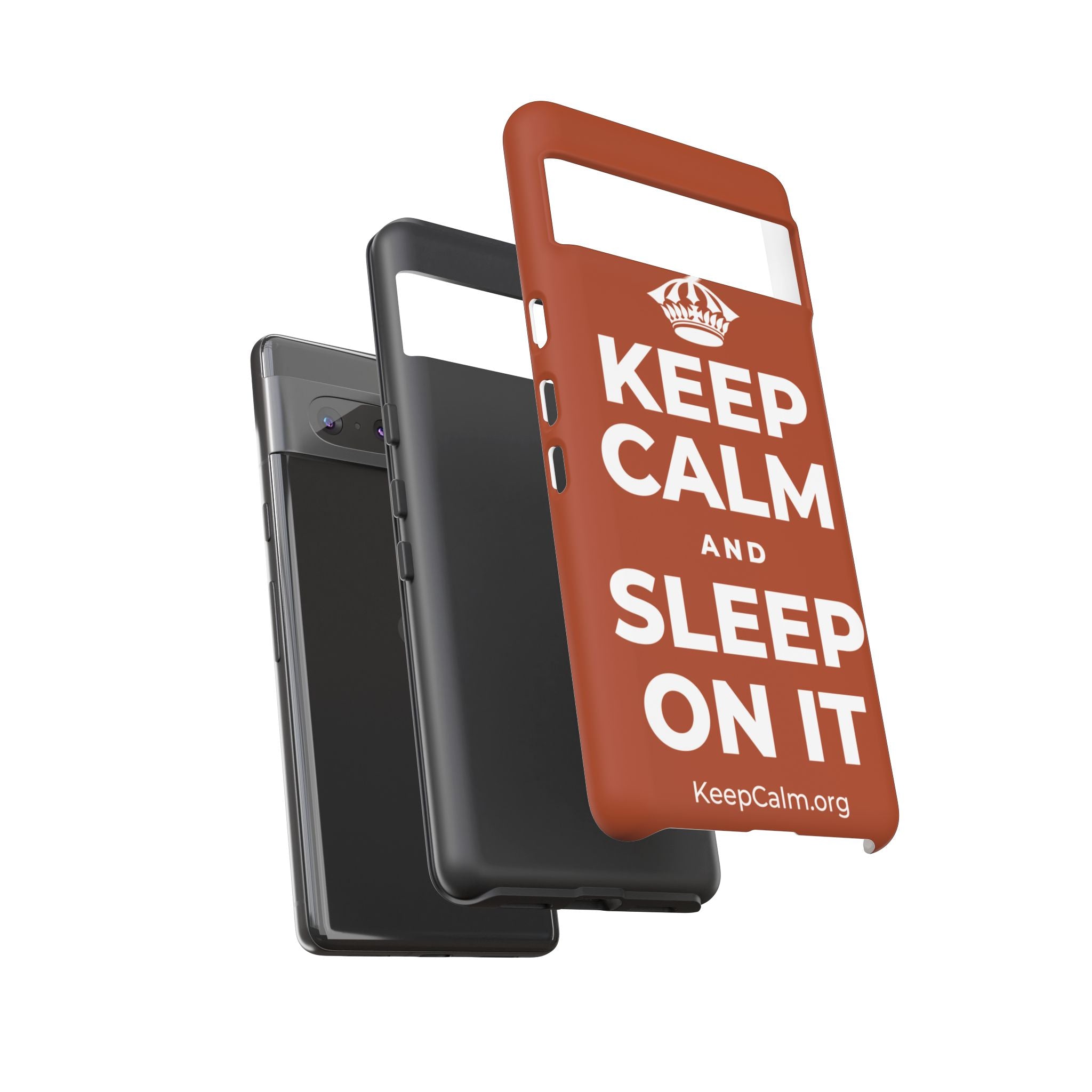 KEEP CALM AND SLEEP ON IT Phone Case