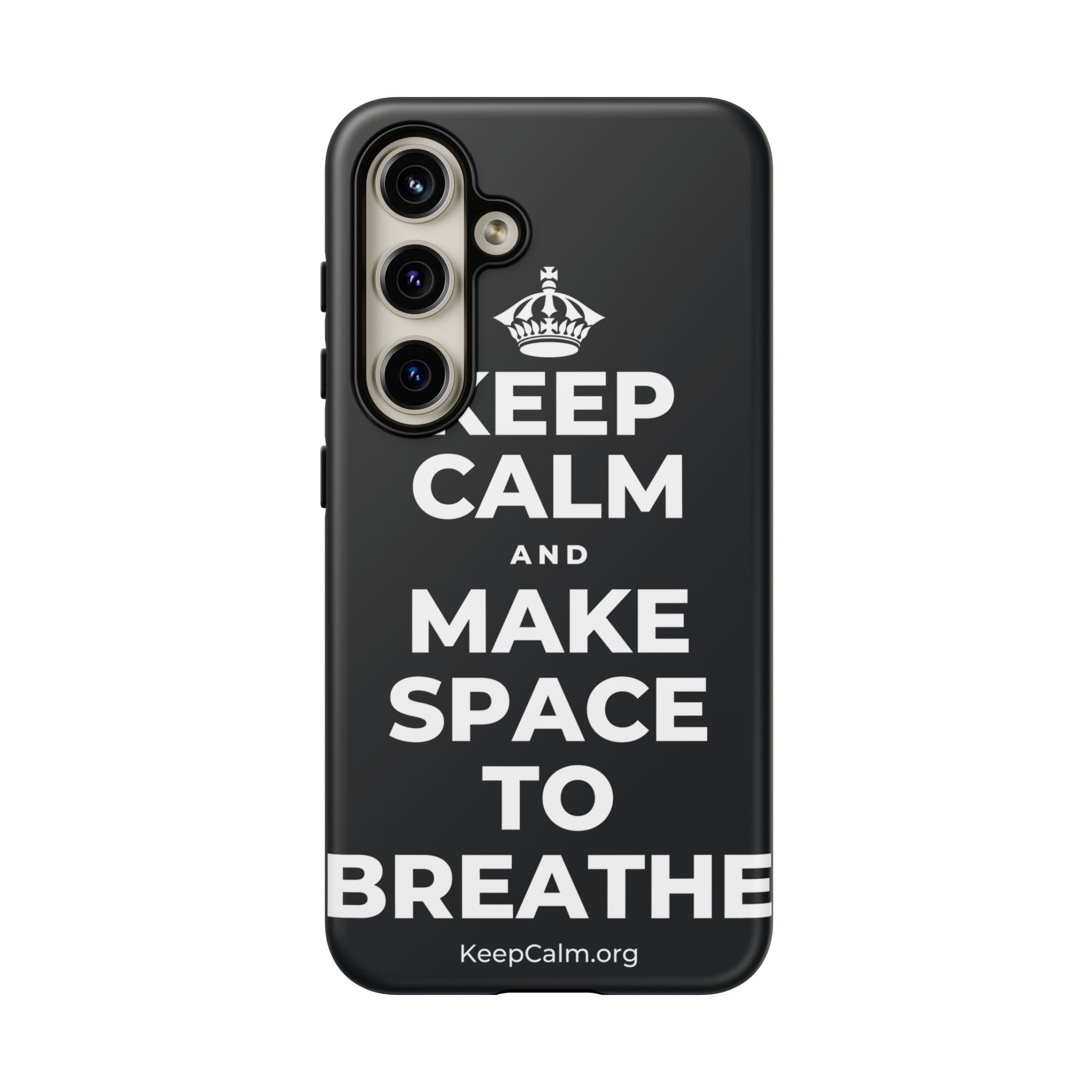 KEEP CALM AND MAKE SPACE TO BREATHE Phone Case (Dark)