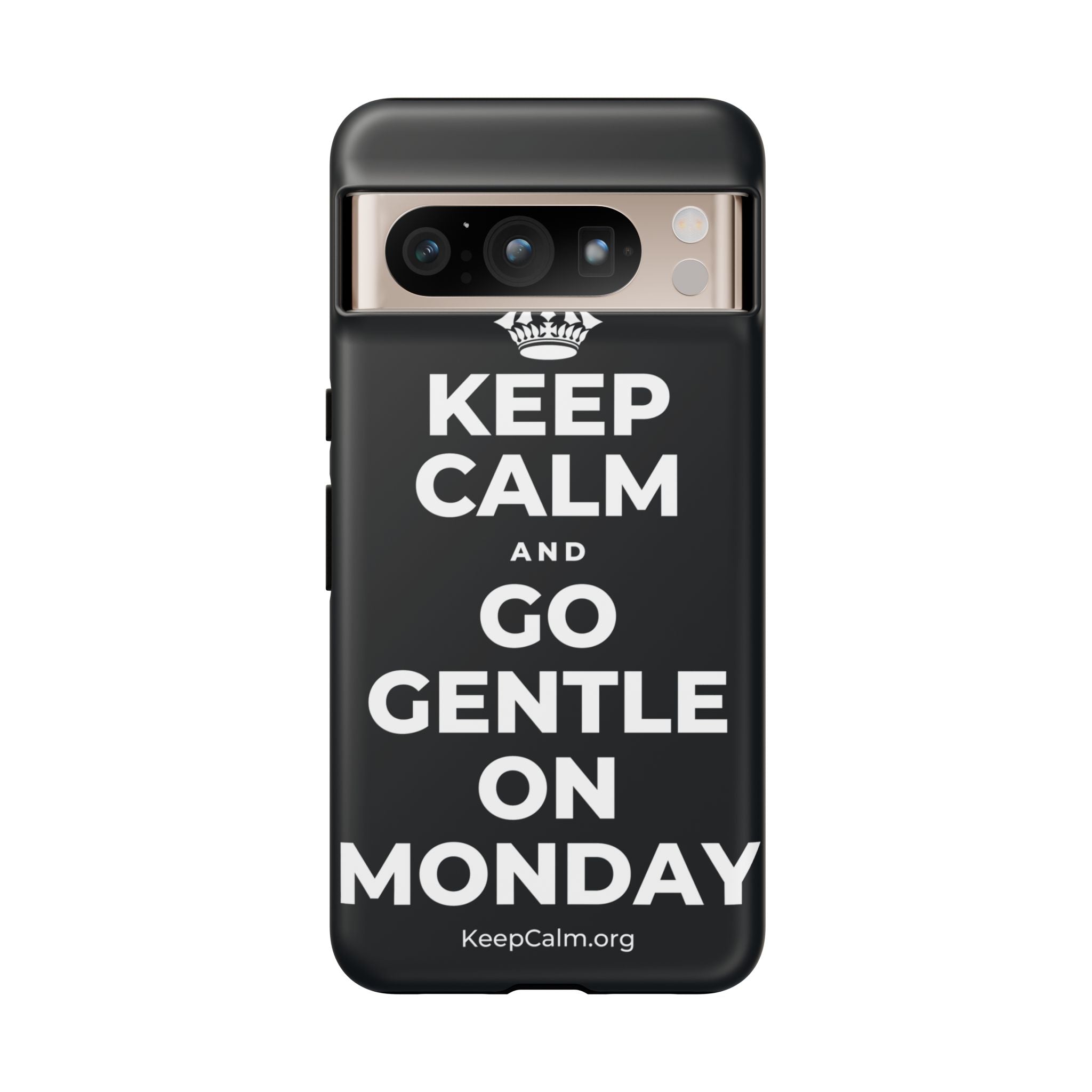 KEEP CALM AND GO GENTLE ON MONDAY Phone Case (Dark)