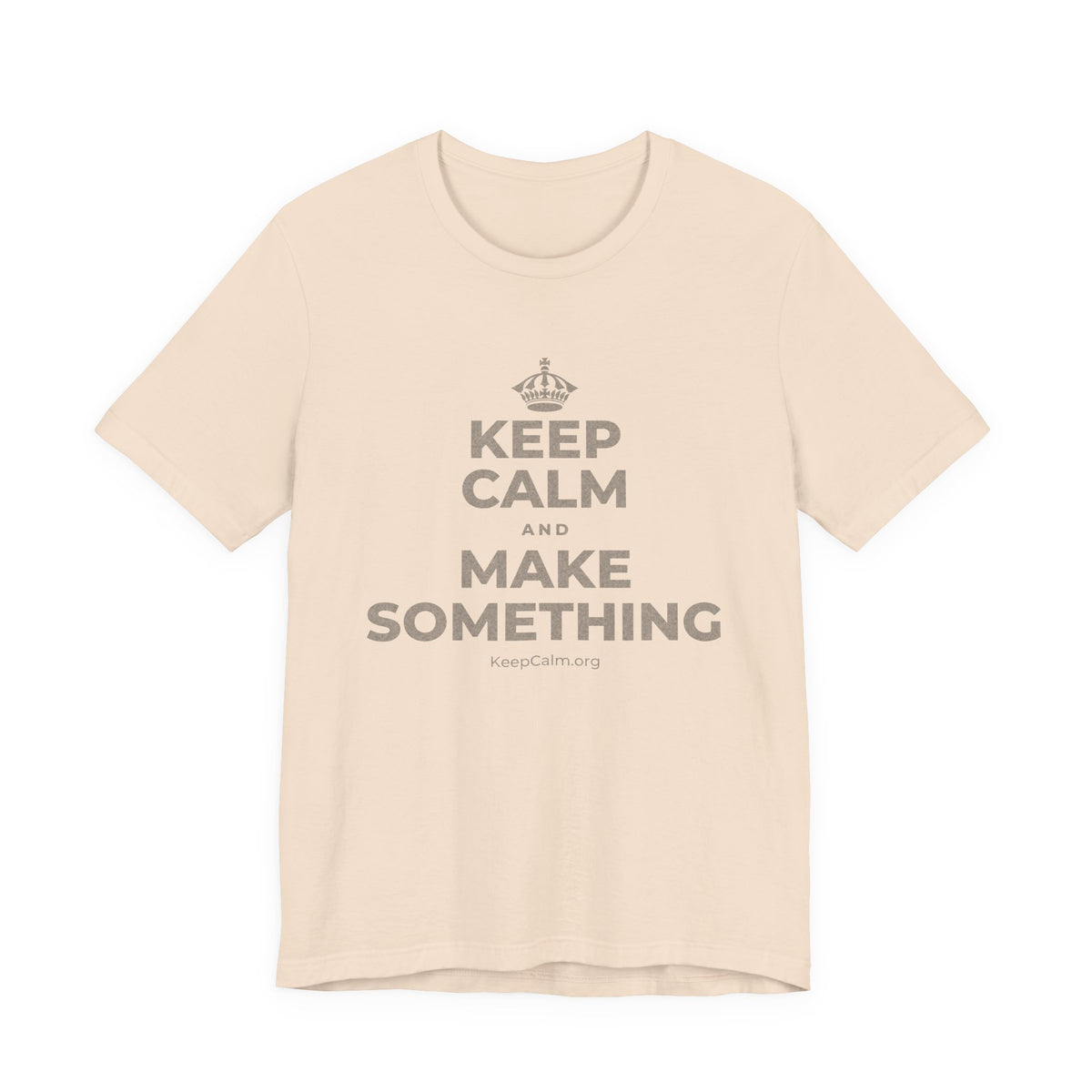 KEEP CALM AND MAKE SOMETHING T-Shirt (Soft Cream–Heather Mauve)