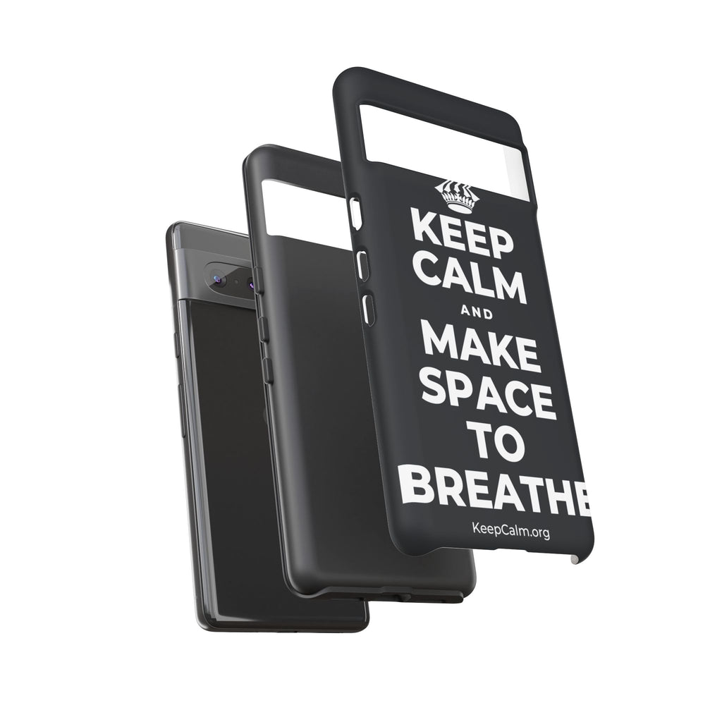 KEEP CALM AND MAKE SPACE TO BREATHE Phone Case (Dark)