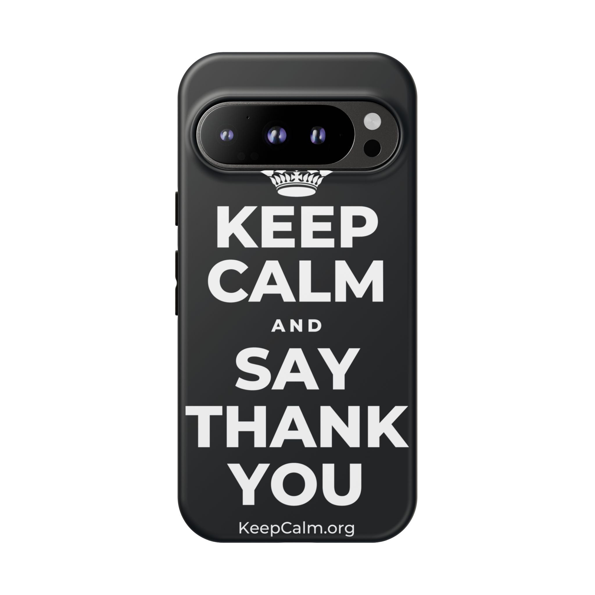 KEEP CALM AND SAY THANK YOU Phone Case (Dark)