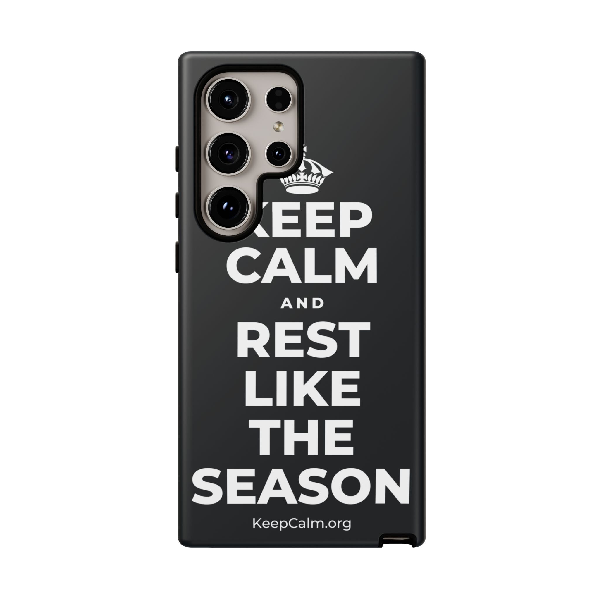 KEEP CALM AND REST LIKE THE SEASON Phone Case (Dark)