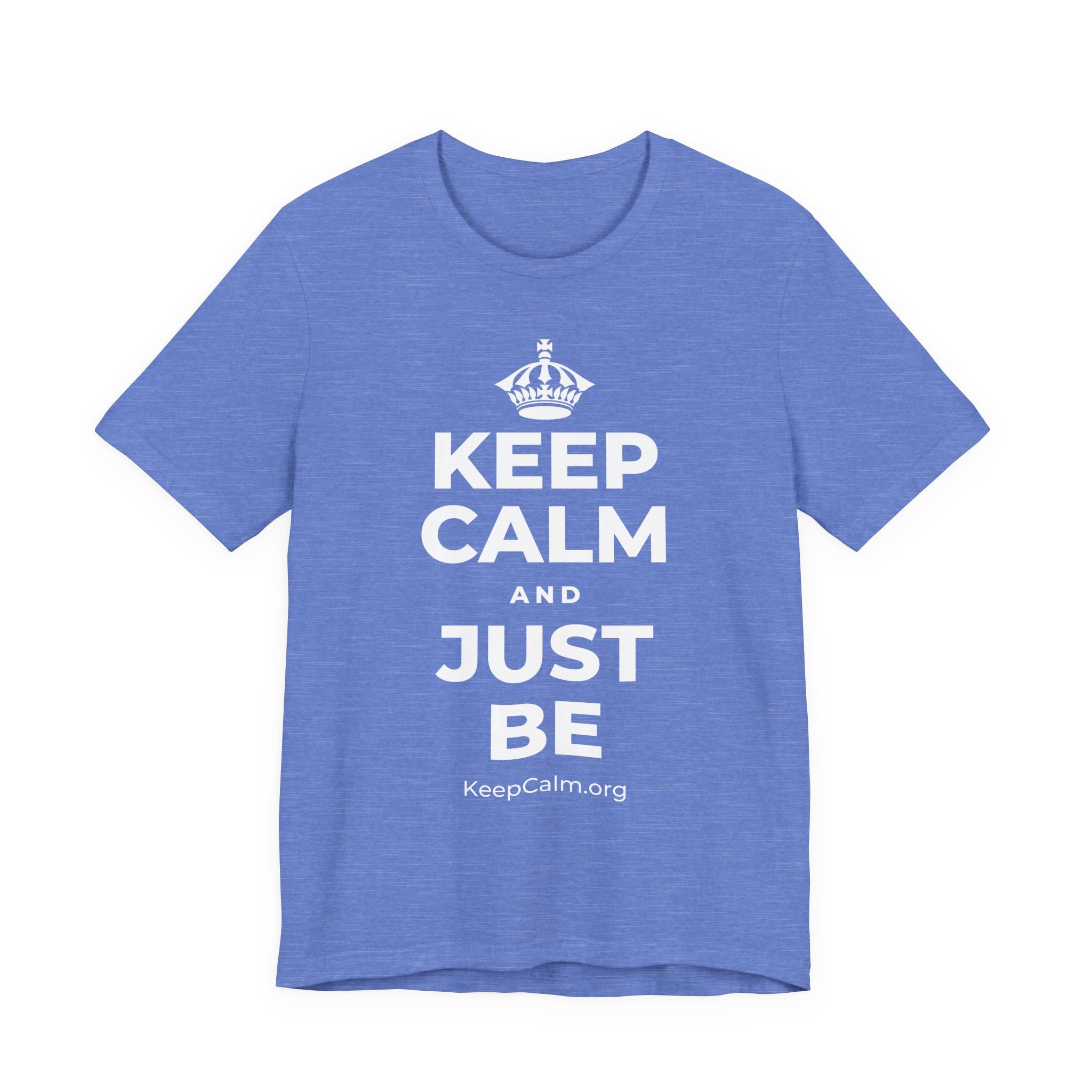 KEEP CALM AND JUST BE T-Shirt (Soft Cream–Heather Mauve)