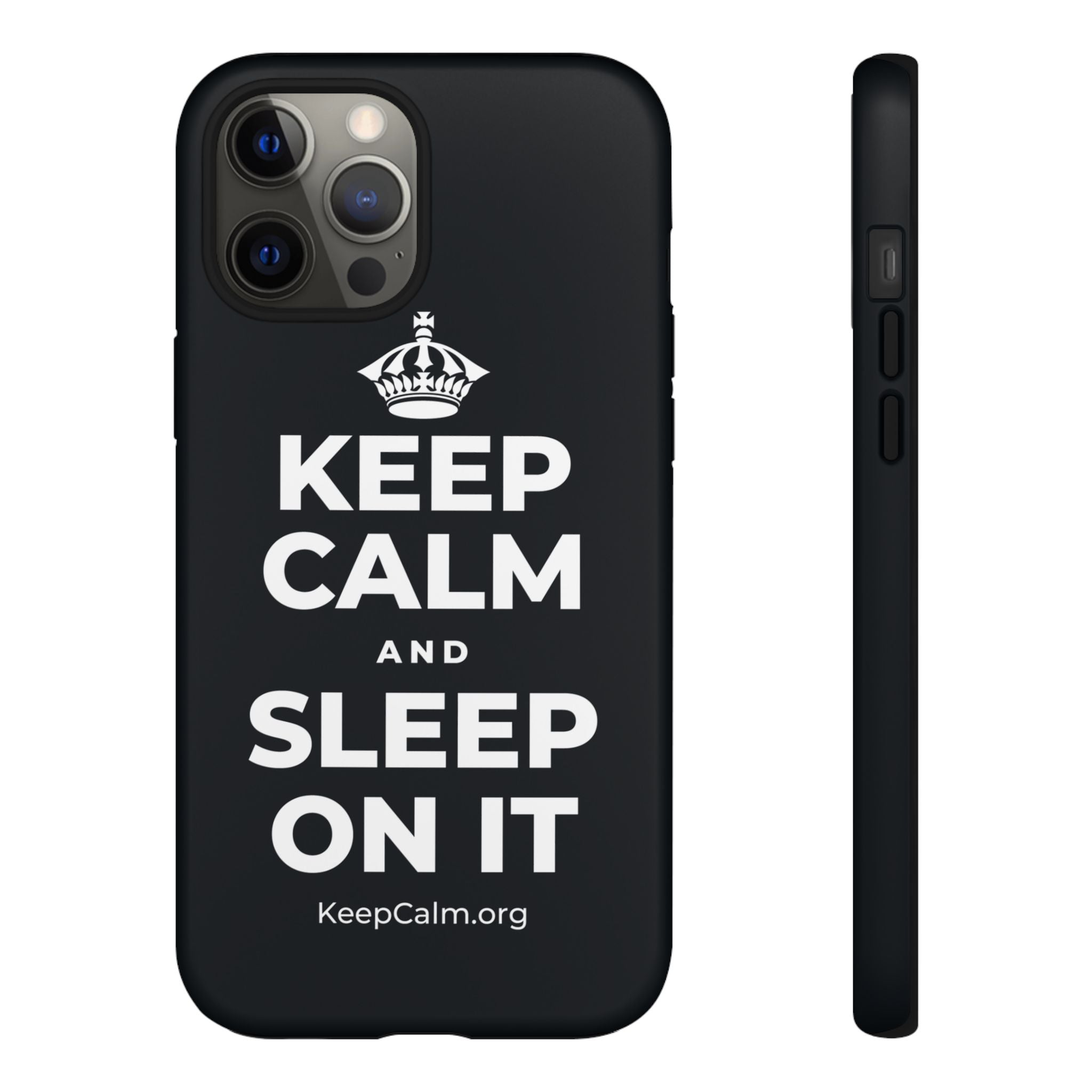 KEEP CALM AND SLEEP ON IT Phone Case (Dark)