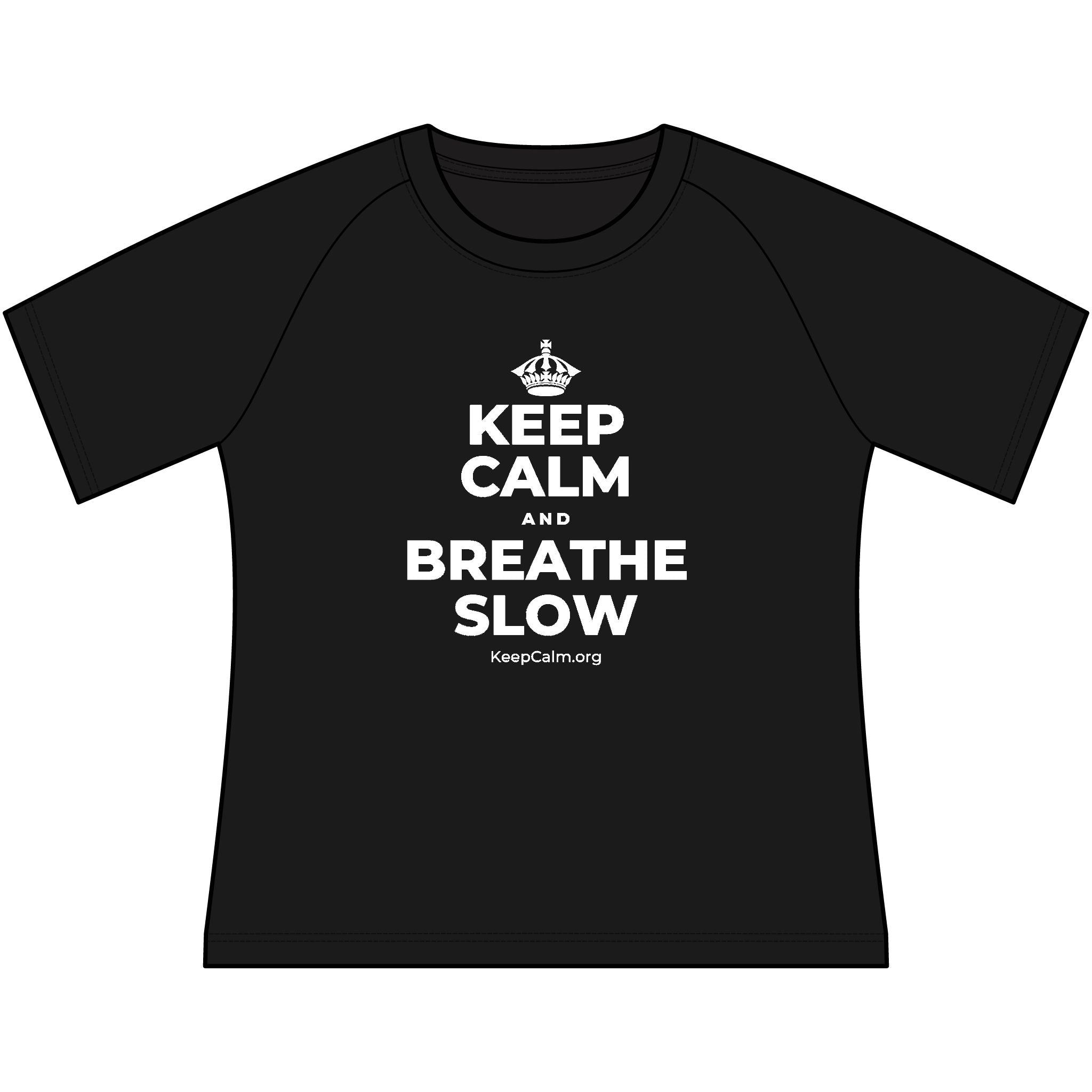 KEEP CALM AND BREATHE SLOW Women's Raglan Tee
