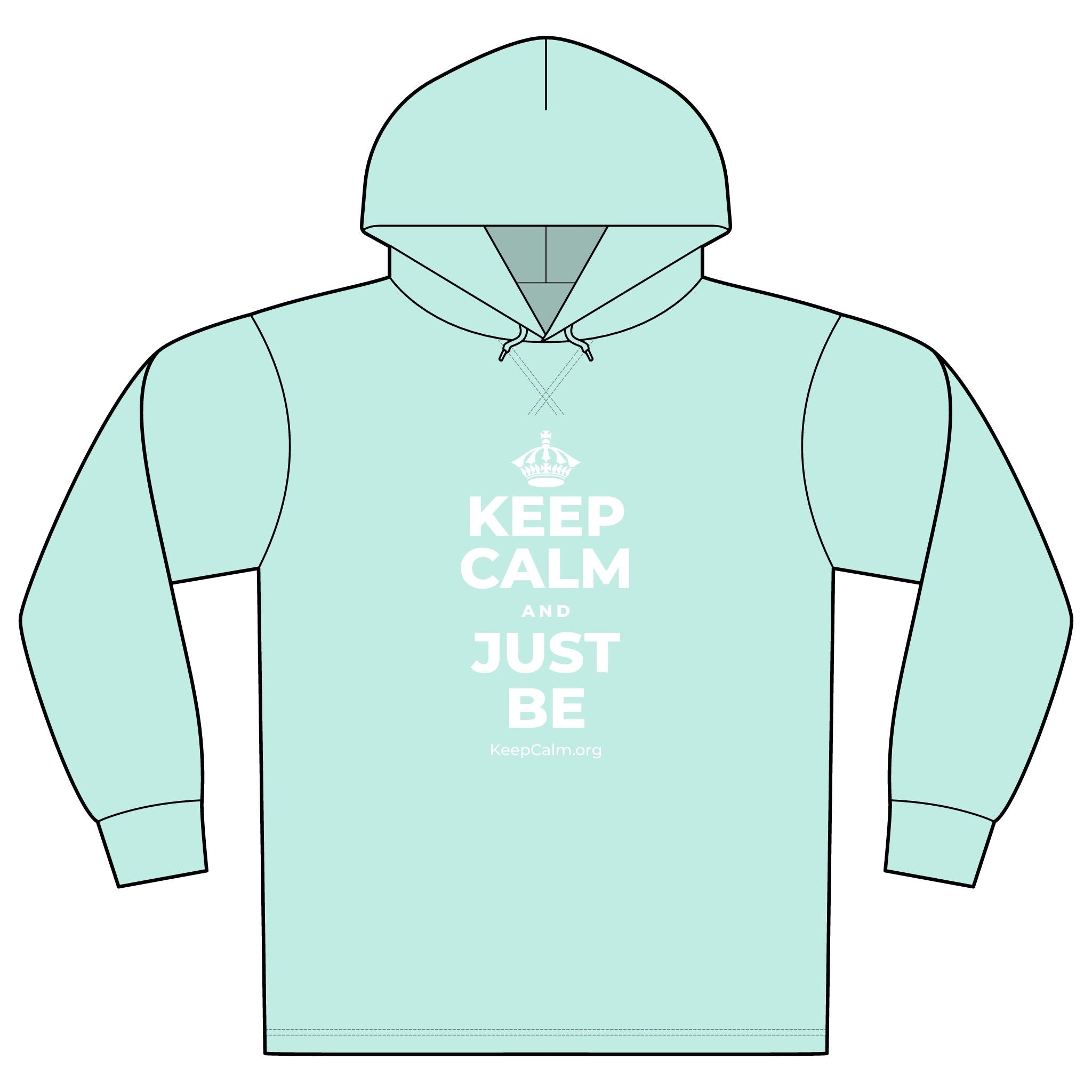 KEEP CALM AND JUST BE Organic Hoodie Tee