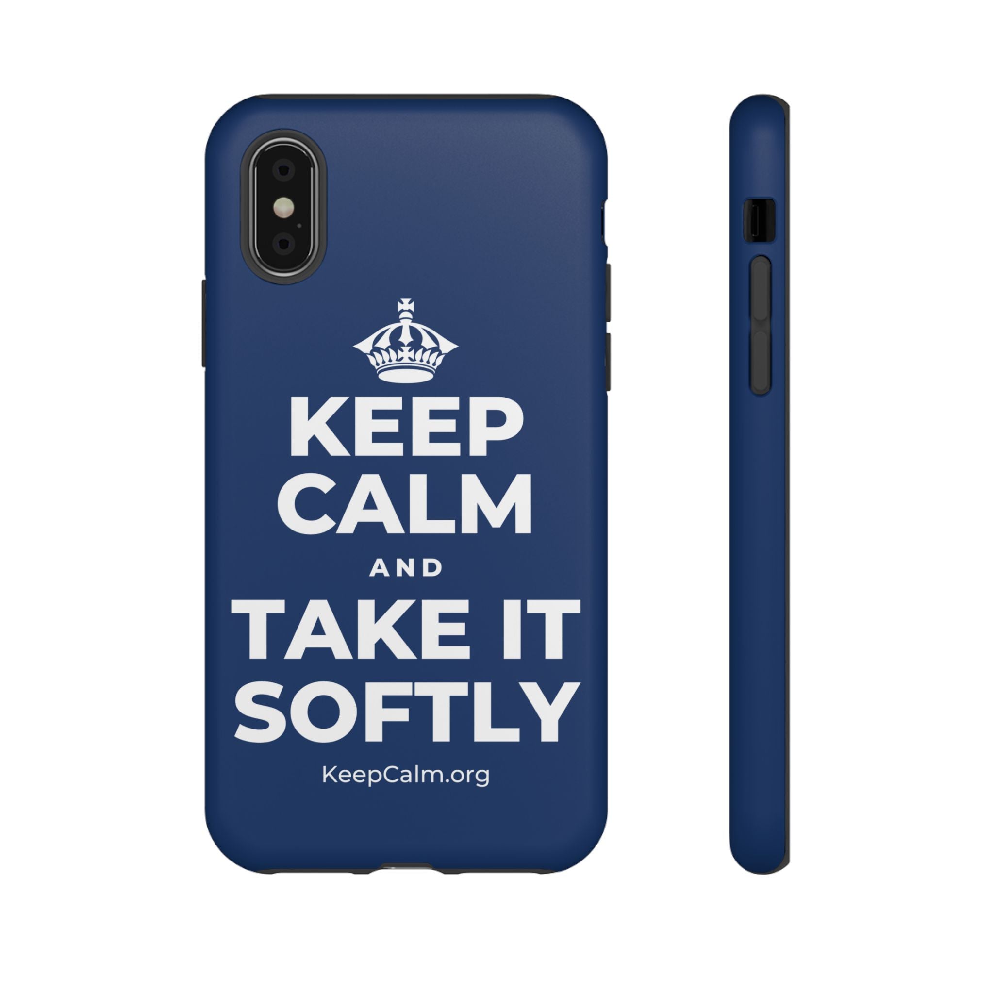 KEEP CALM AND TAKE IT SOFTLY Phone Case