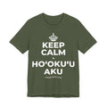 KEEP CALM A HOʻOKUʻU AKU T-Shirt (Military Green–Autumn)