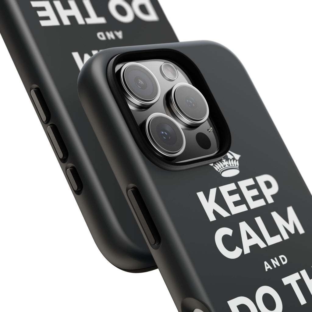 KEEP CALM AND DO THE NEXT THING Phone Case (Dark)