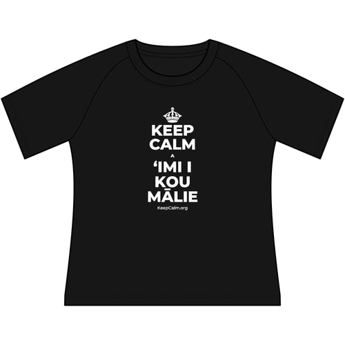 KEEP CALM A ʻIMI I KOU MĀLIE Women's Raglan Tee