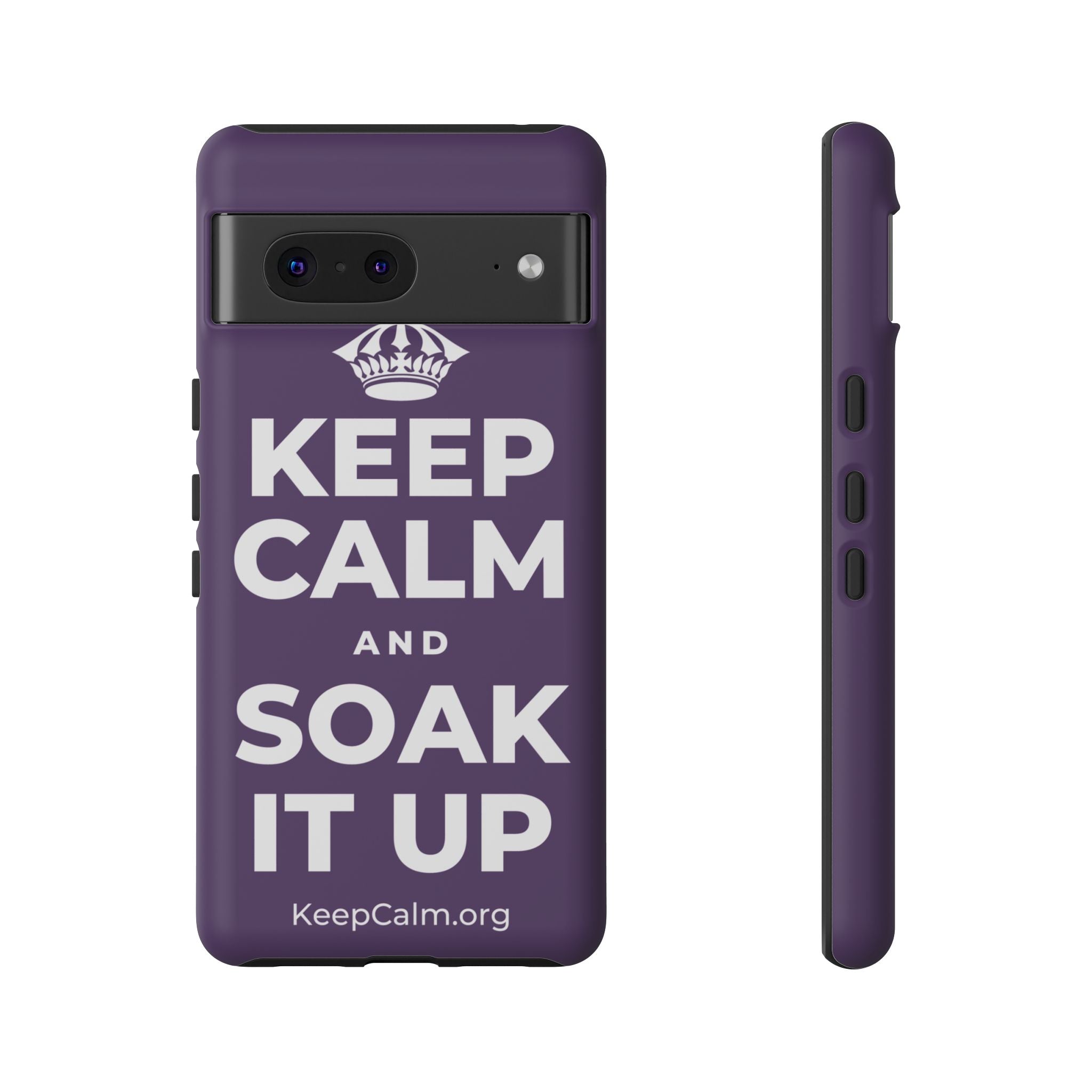 KEEP CALM AND SOAK IT UP Phone Case