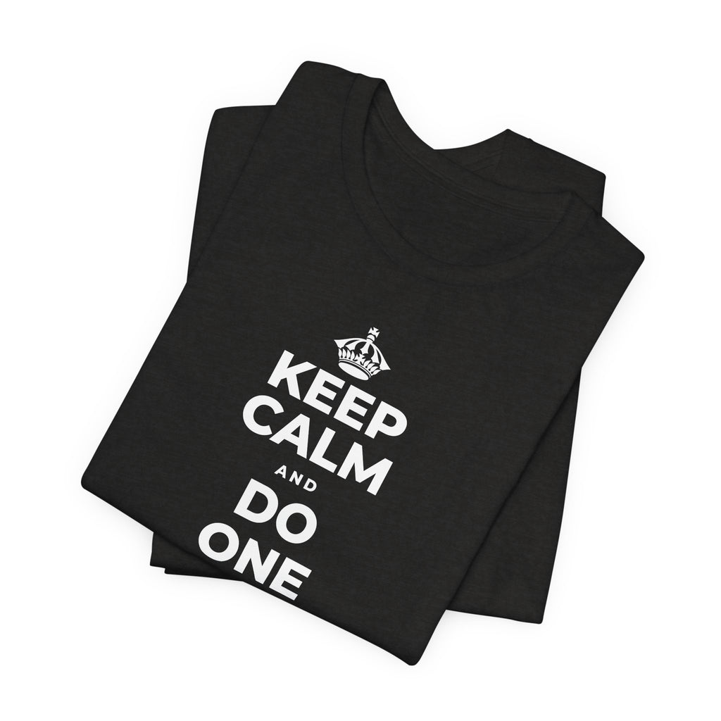 KEEP CALM AND DO ONE THING, THEN THE NEXT T-Shirt (Soft Cream–Heather Mauve)