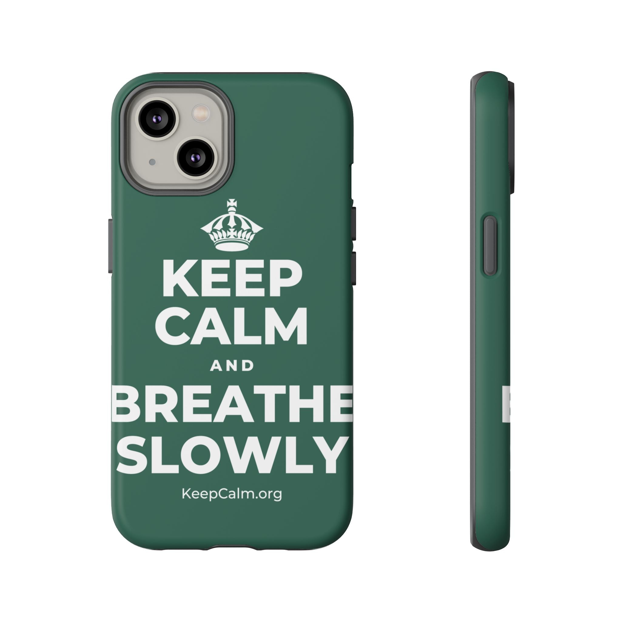 KEEP CALM AND BREATHE SLOWLY Phone Case
