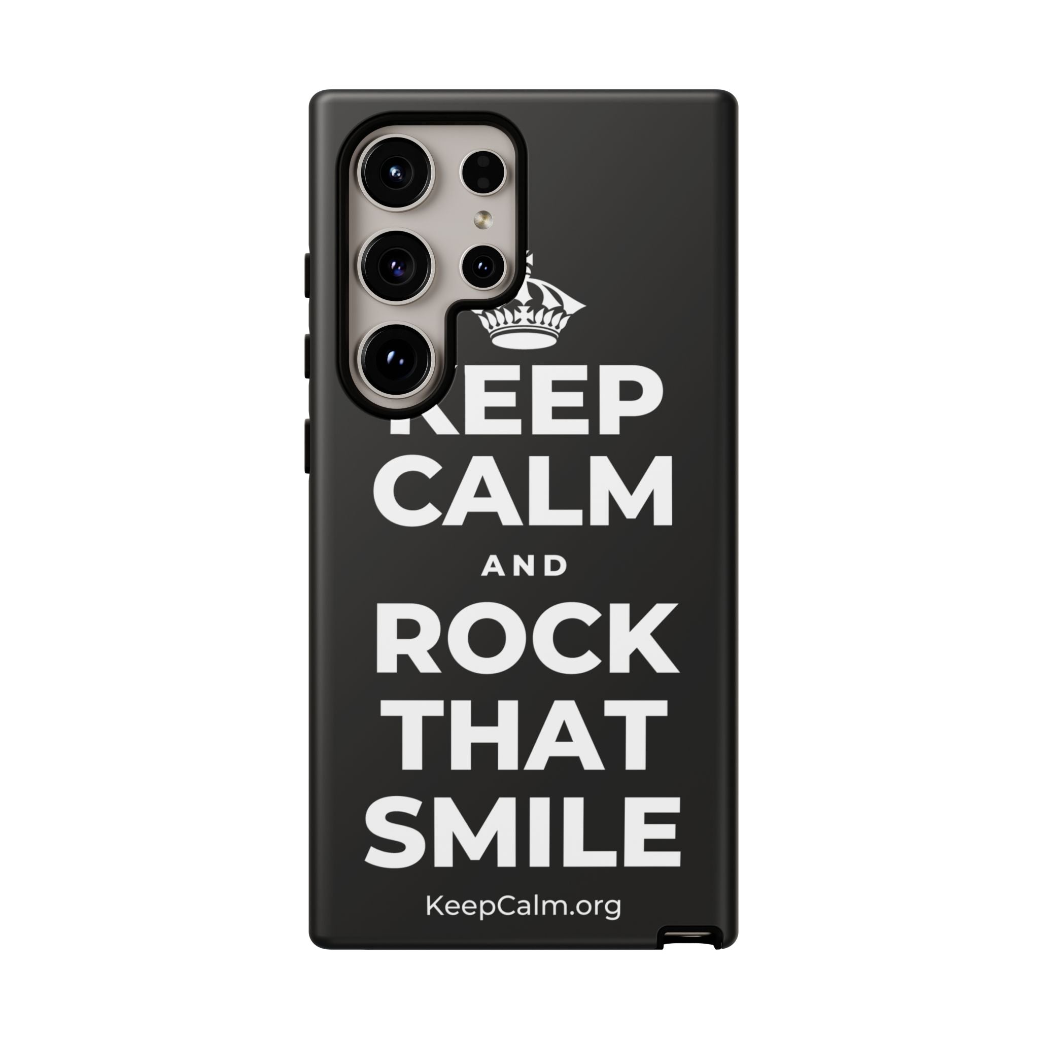 KEEP CALM AND ROCK THAT SMILE Phone Case