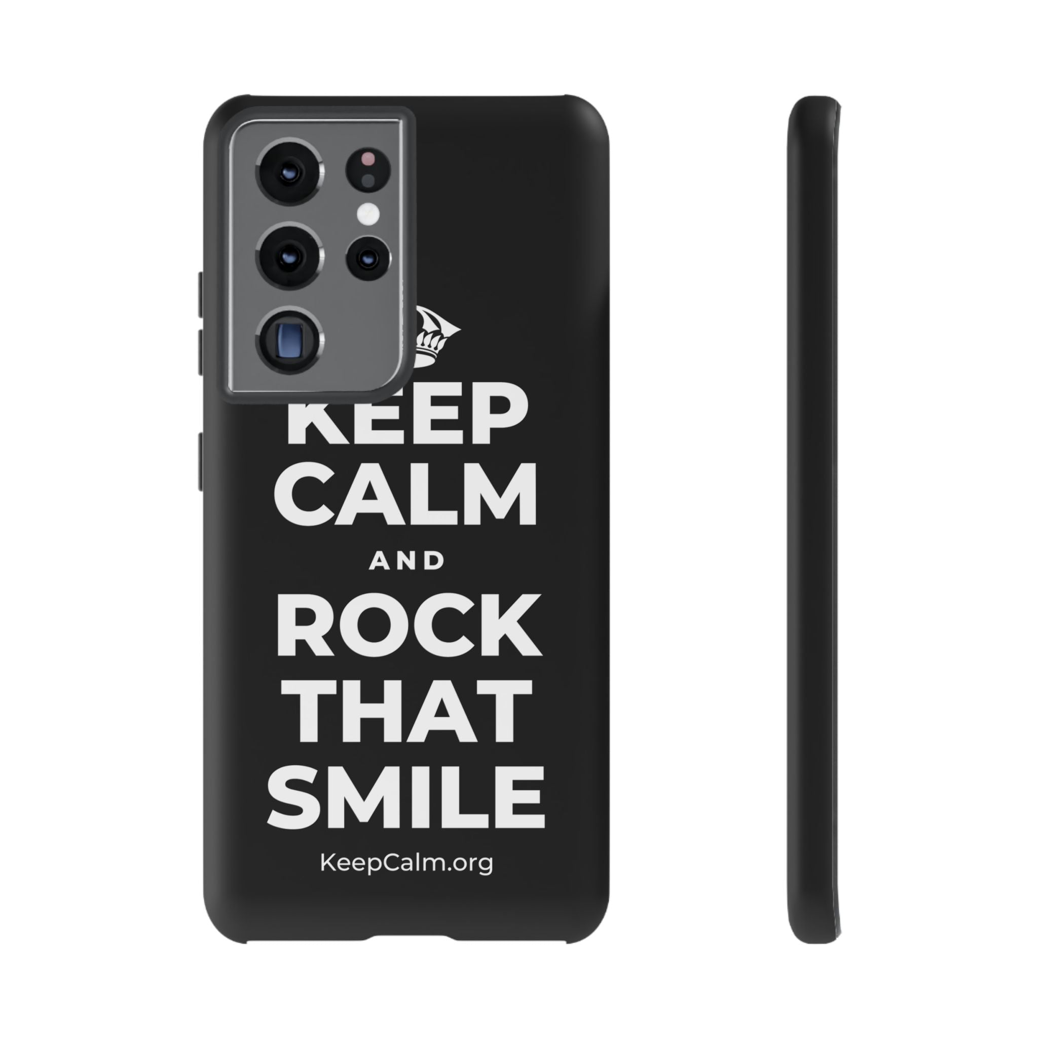 KEEP CALM AND ROCK THAT SMILE Phone Case