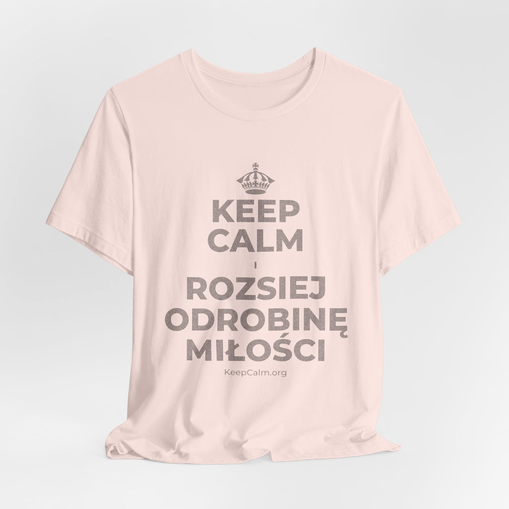 KEEP CALM I ROZSIEJ ODROBINĘ MIŁOŚCI T-Shirt (Soft Cream–Heather Mauve)
