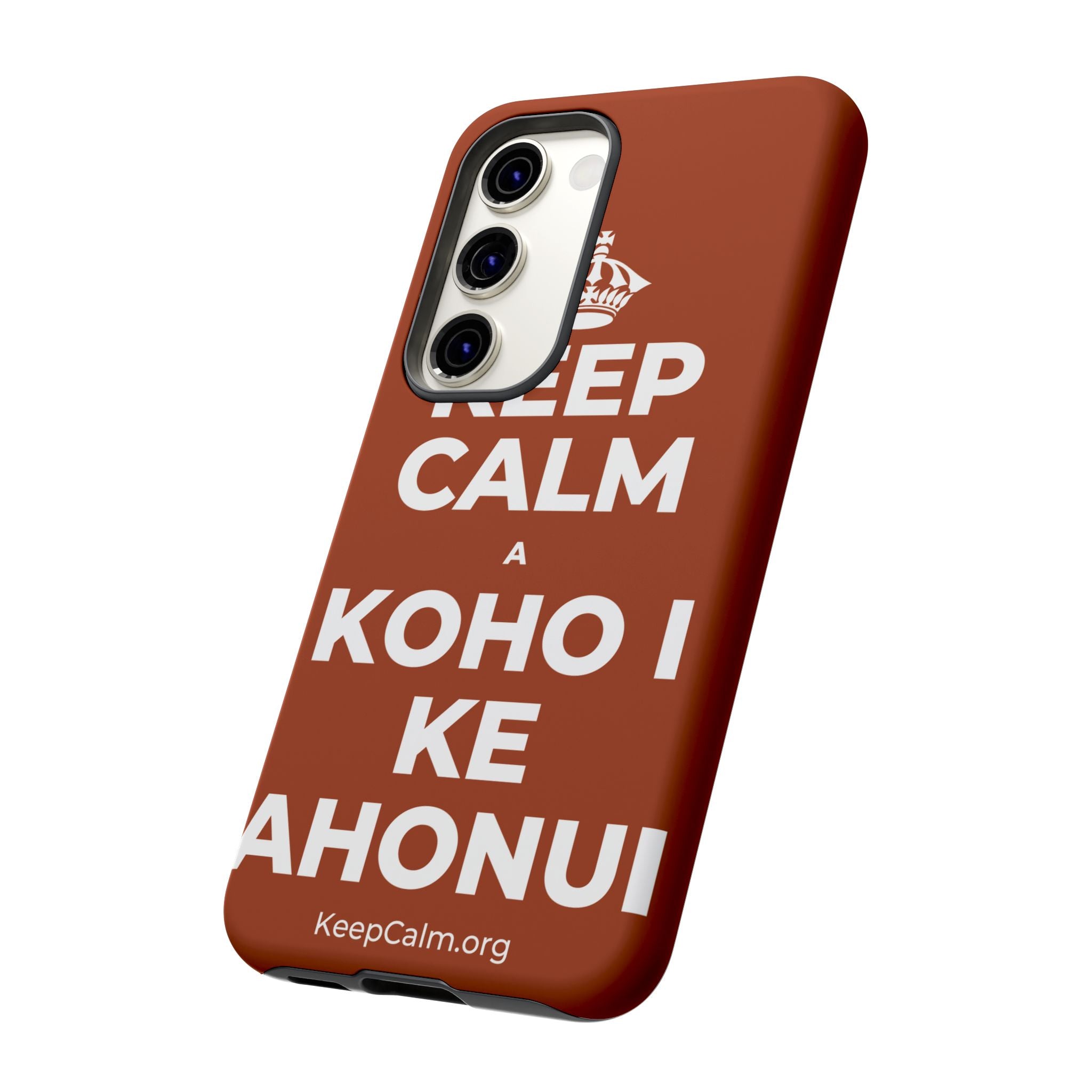 KEEP CALM A KOHO I KE AHONUI Phone Case