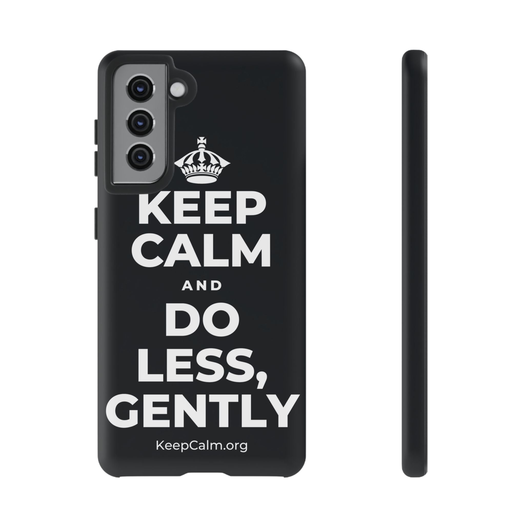 KEEP CALM AND DO LESS, GENTLY Phone Case (Dark)
