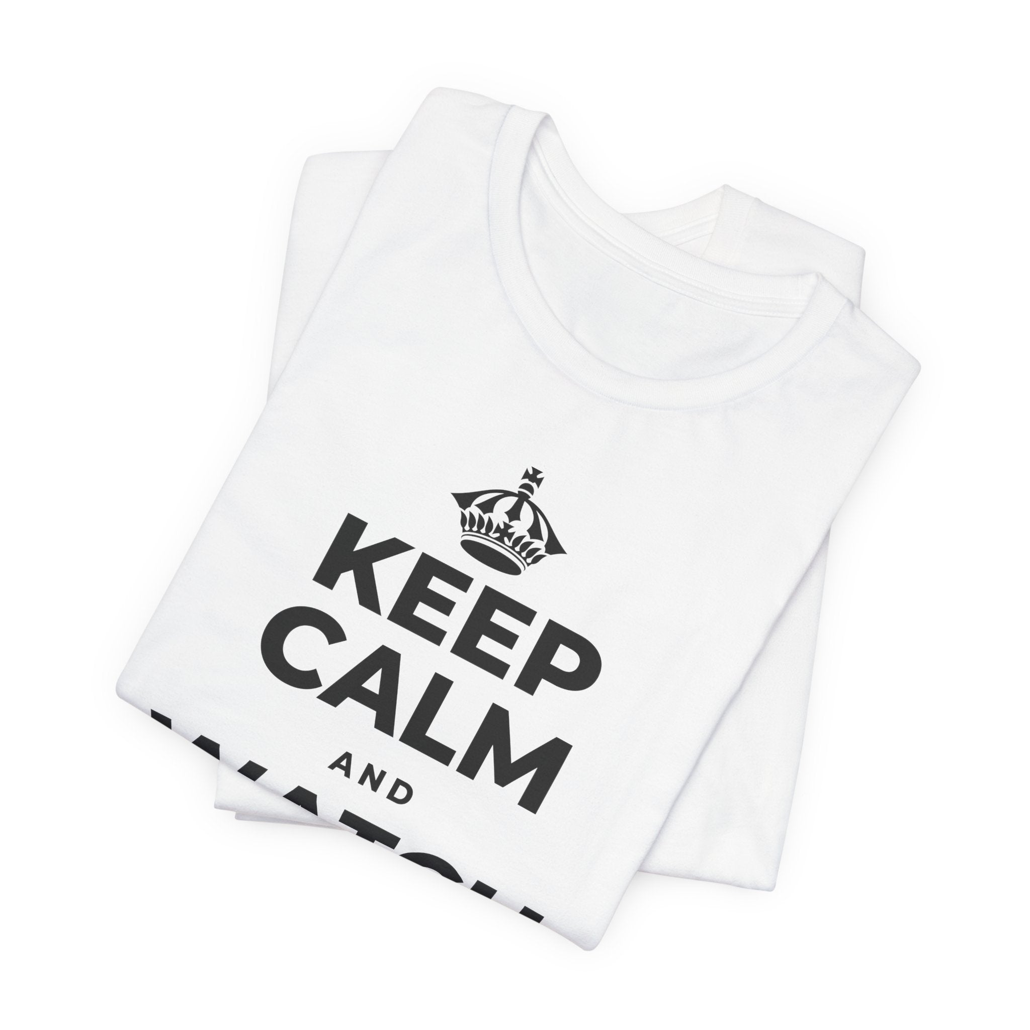 KEEP CALM AND WATCH THE CLOUDS T-Shirt (White–Asphalt)