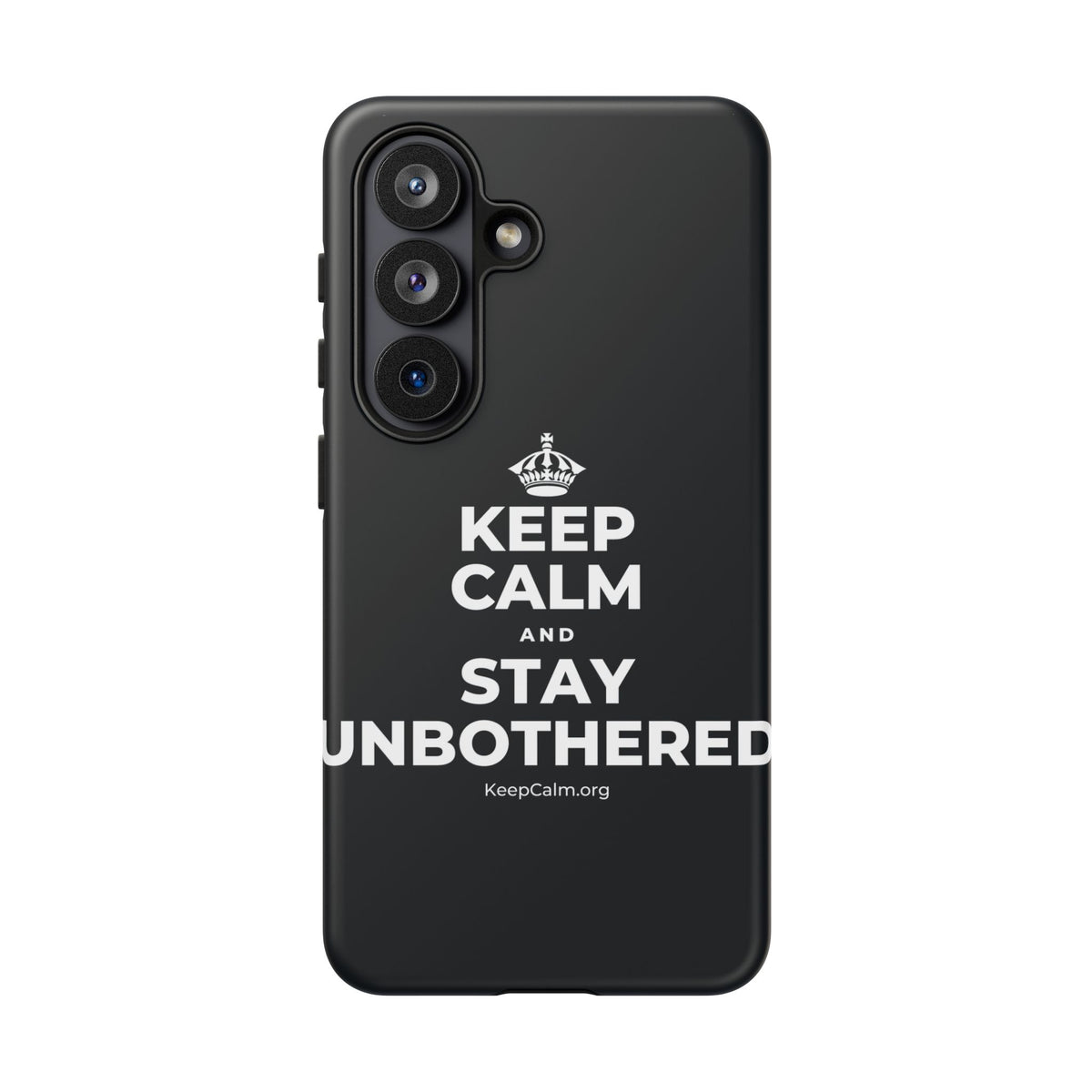 KEEP CALM AND STAY UNBOTHERED Phone Case (Dark)