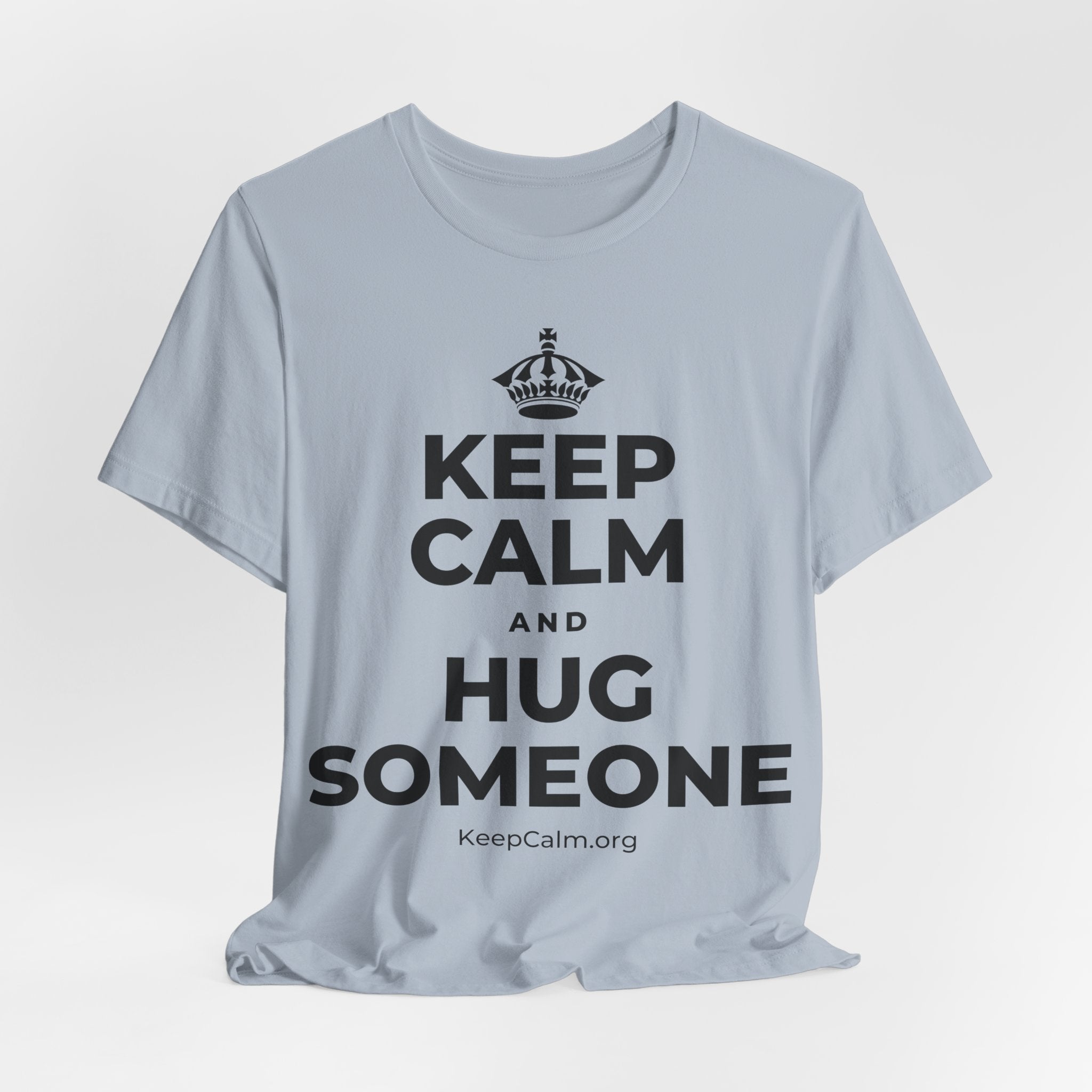 KEEP CALM AND HUG SOMEONE T-Shirt (White–Asphalt)